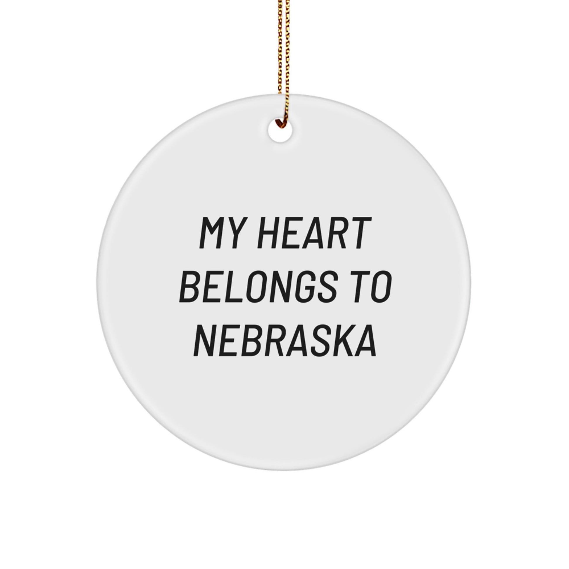 Nebraska Lovers' Heartfelt Circle Ornament, 'My Heart Belongs To Nebraska' Quote, Gifts from Friends to Family - Image 1