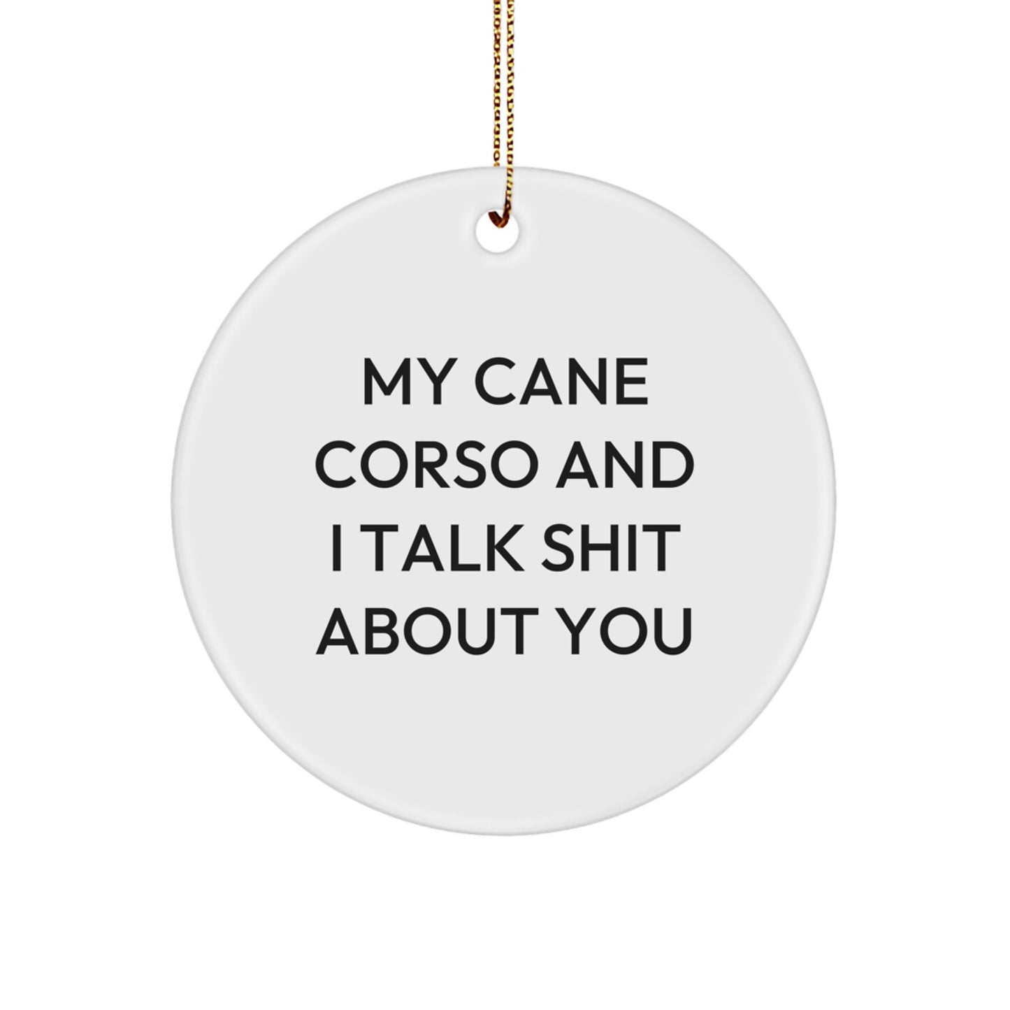 Funny Cane Corso Dog Lover Gifts for Friends, Funny Cane Corso Dog Christmas Unique Gifts from Men to Friends - Image 1