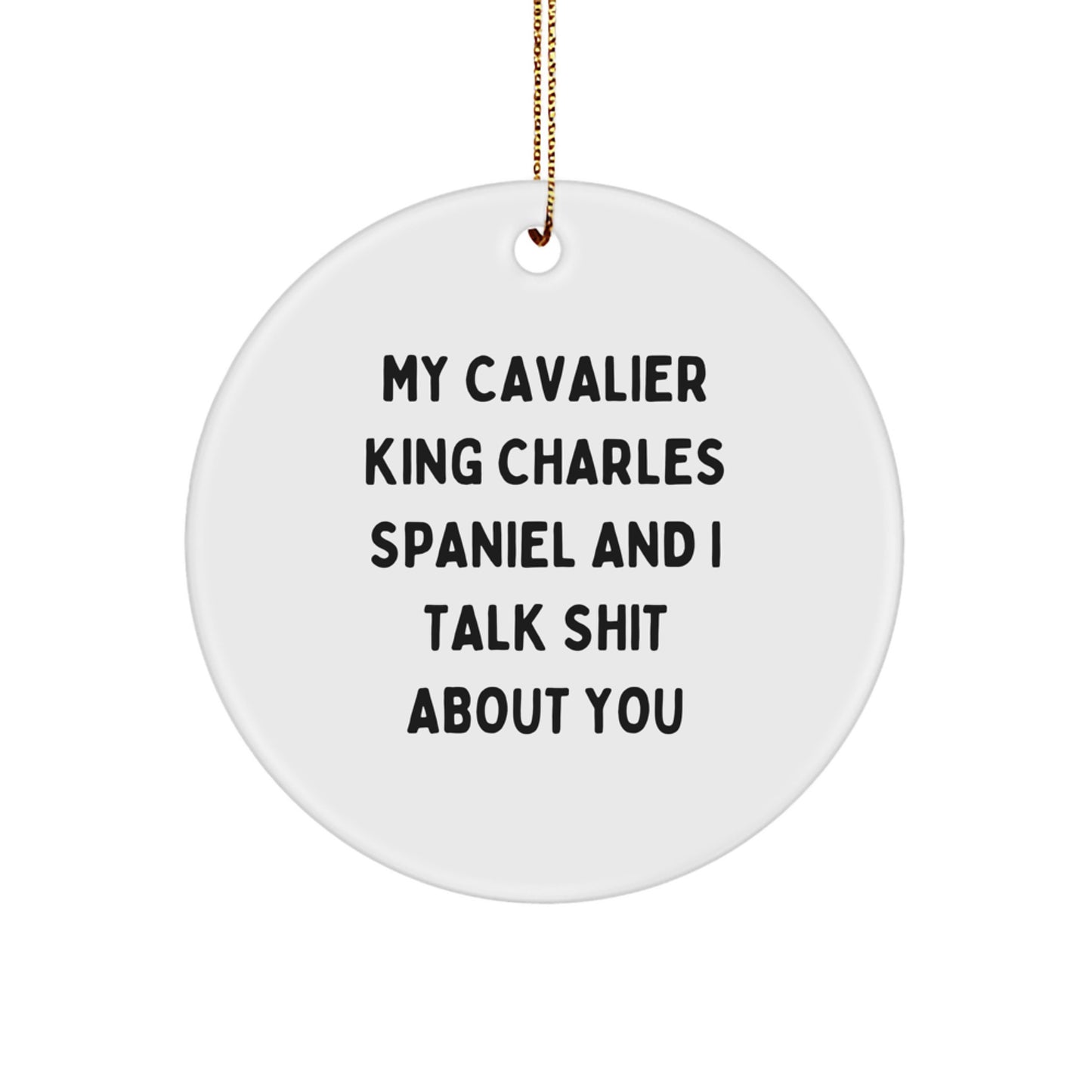 Funny Cavalier King Charles Spaniel Dog Circle Ornaments for Christmas Unique Gifts from Friends and Family - Image 1