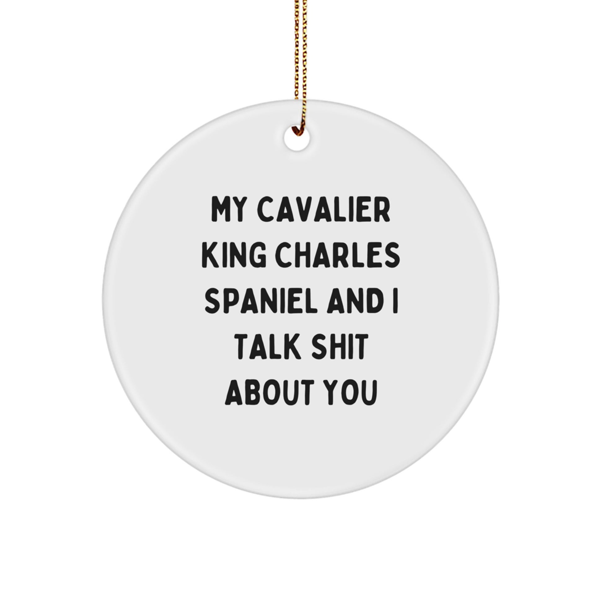 Funny Cavalier King Charles Spaniel Dog Circle Ornaments for Christmas Unique Gifts from Friends and Family - Image 1
