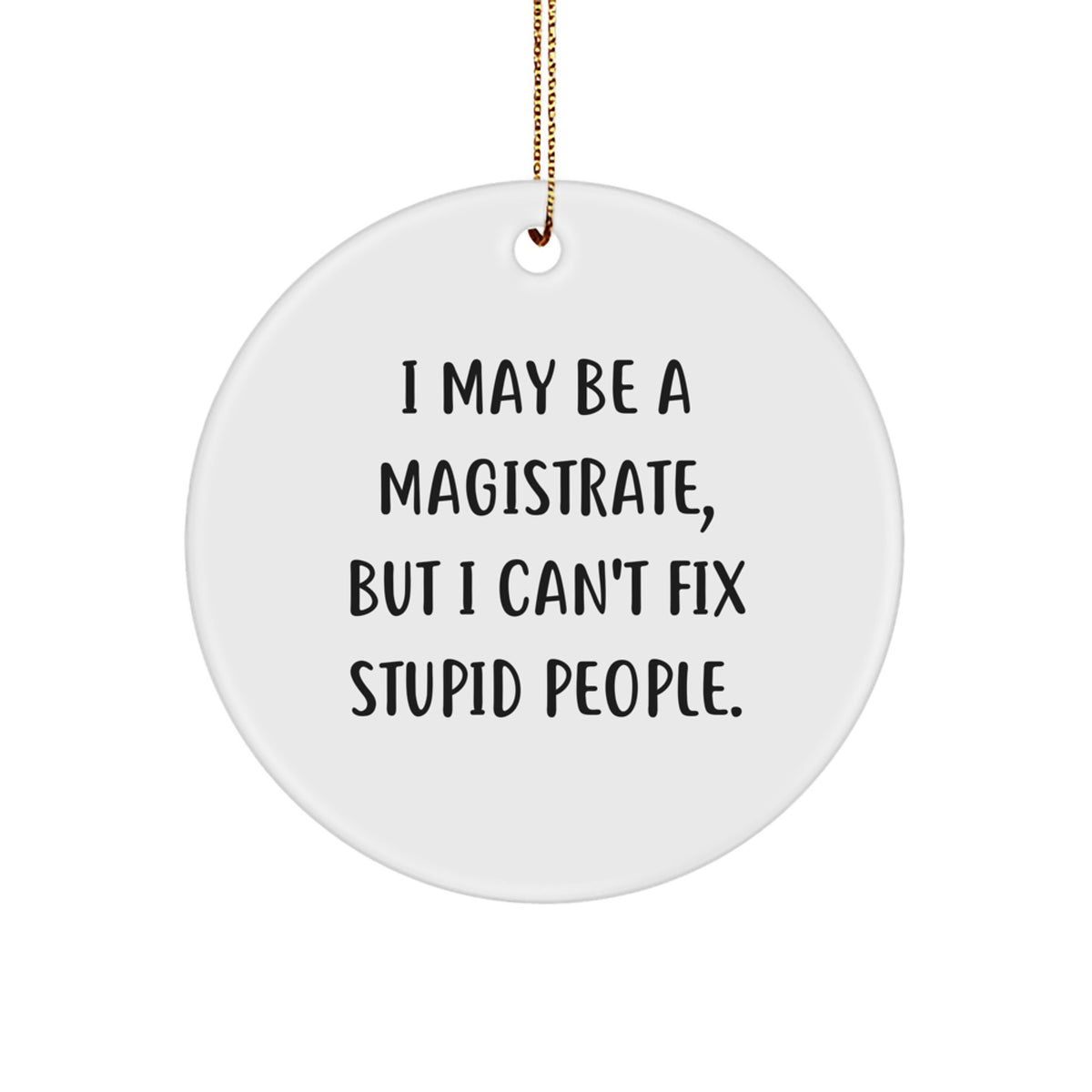 Christmas Gift for Her Magistrate Circle Ornament Present Holiday - Image 1