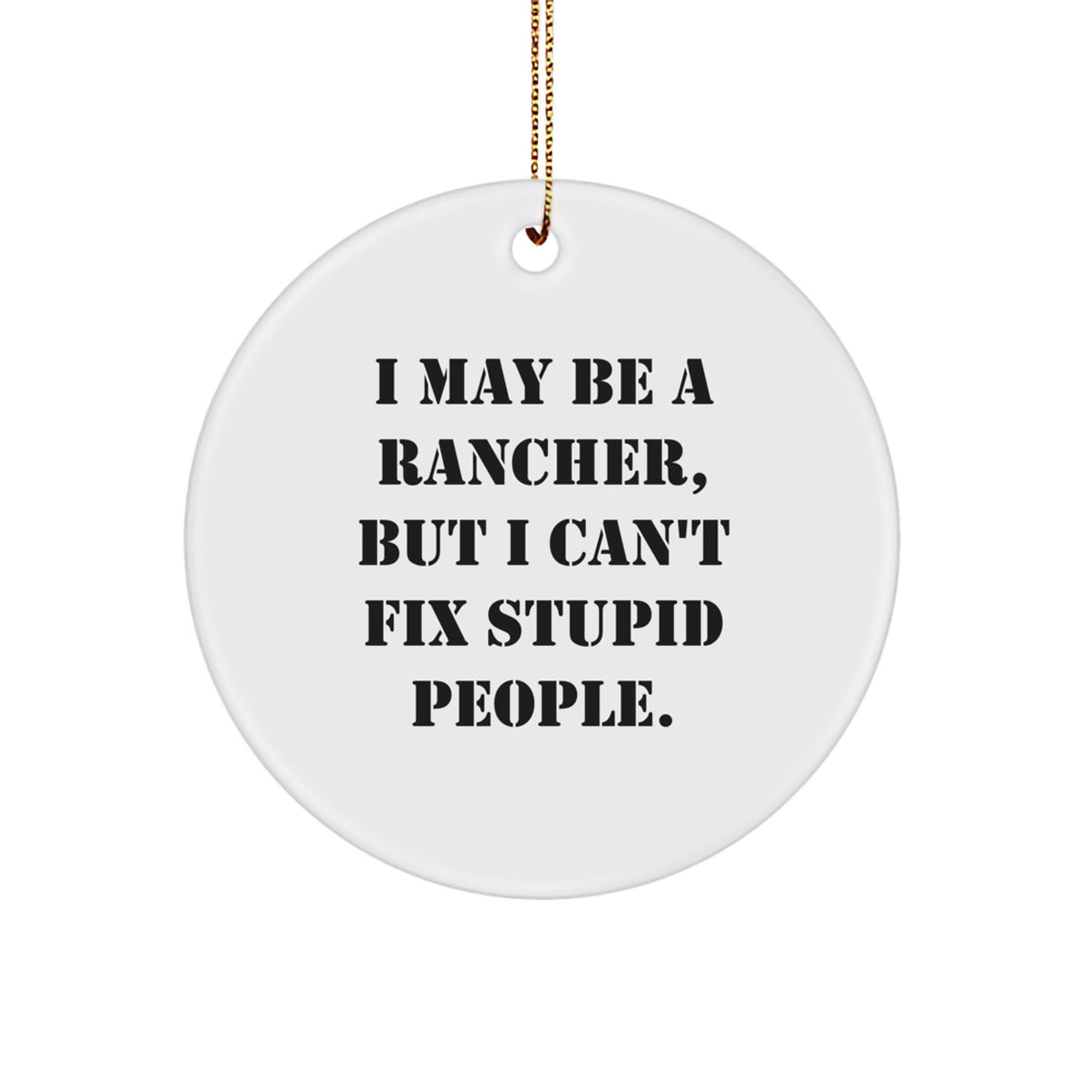 Christmas Gift for Her Rancher Circle Ornament Present with Quote - Image 1