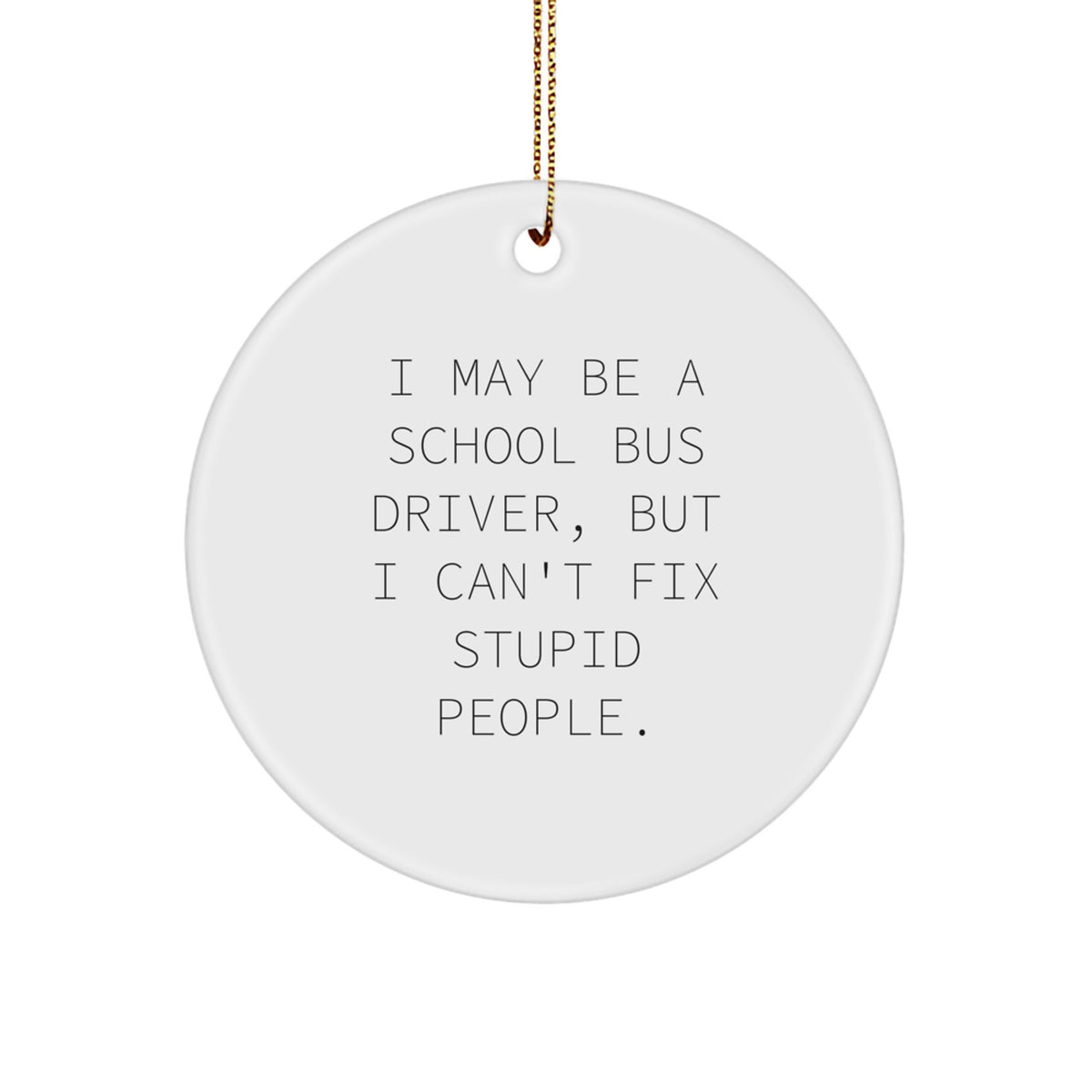 Christmas Gift School Bus Driver Ornament - A Witty Present for Her - Image 1