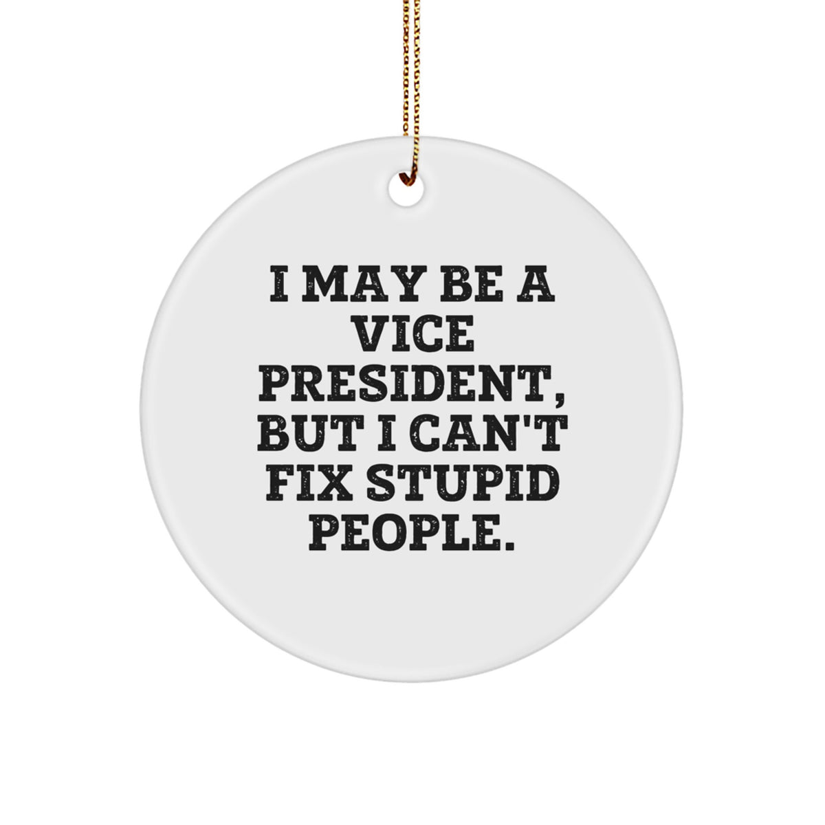 Him Vice President Funny Christmas Ornament Gift - Image 1