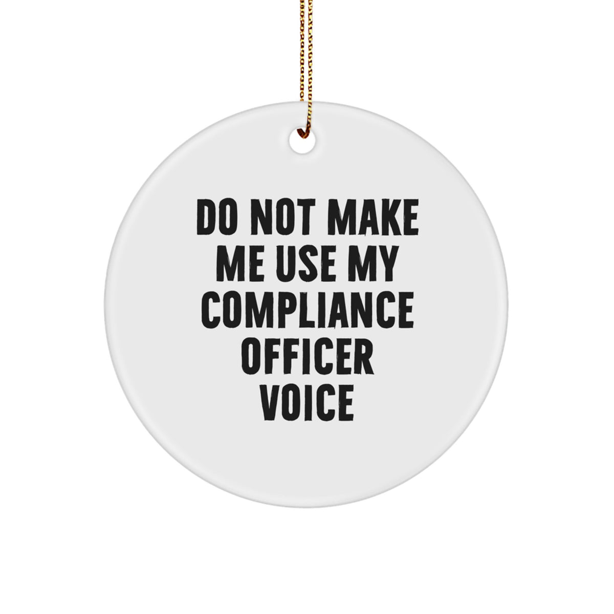 Funny Compliance Officer Gifts from Christmas Circle Ornaments for Men and Women Coworkers - Image 1
