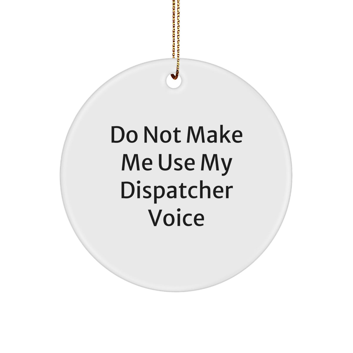 Dispatcher Keepsake Christmas Ornament for Him Gift - Image 1