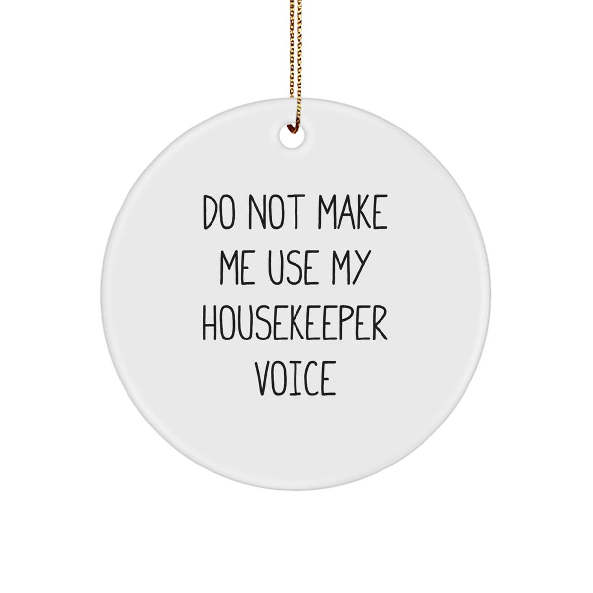 Housekeeper Circle Ornament Idea for Coworkers Christmas Holiday Gift - Image 1