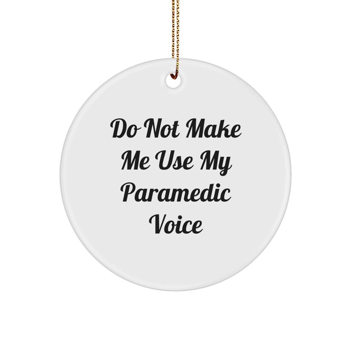 Paramedic Circle Ornament Idea for Coworkers Christmas Seasonal Gift - Image 1