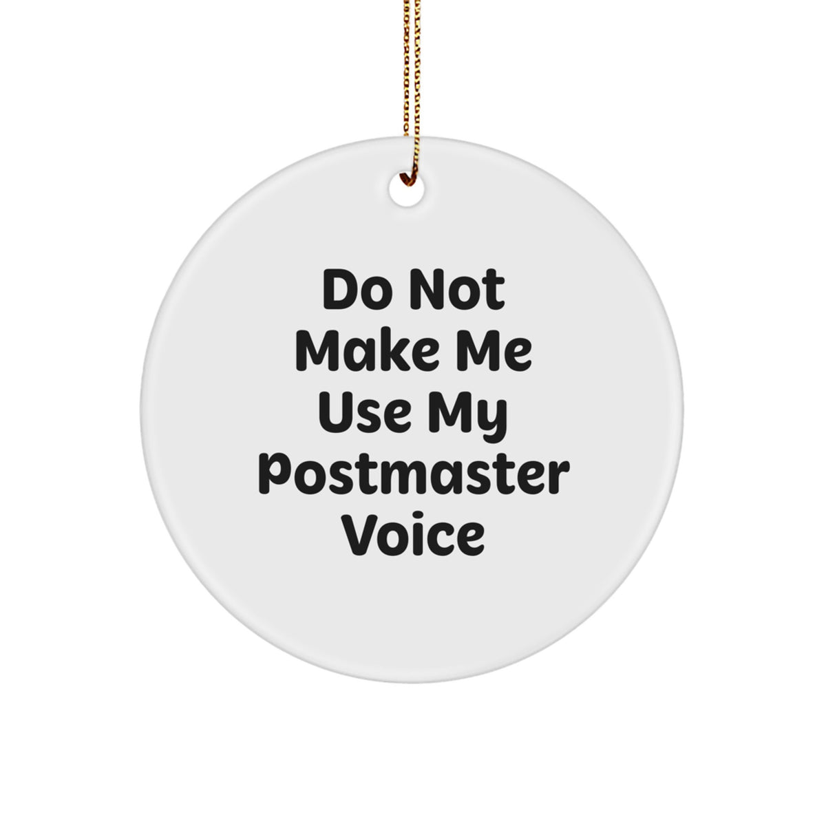 Sassy Postmaster Circle Ornament for Friends Christmas Gift - Image 1