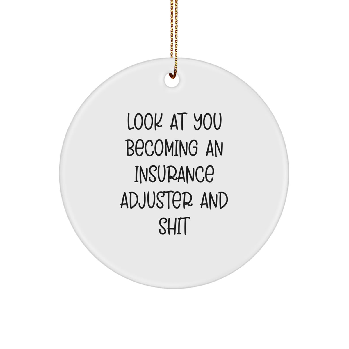 Insurance Adjuster Circle Ornament for a Best Friend Christmas Gift - Image 1