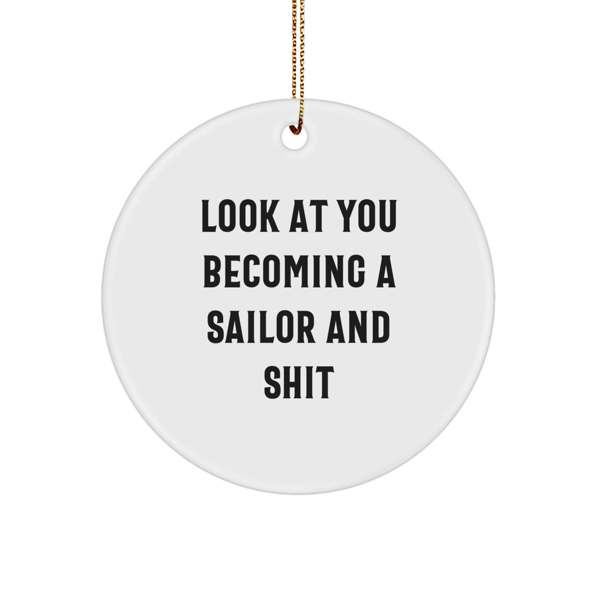 Sailor Christmas Ornament for Him Keepsake Gift Look At You Bright - Image 1