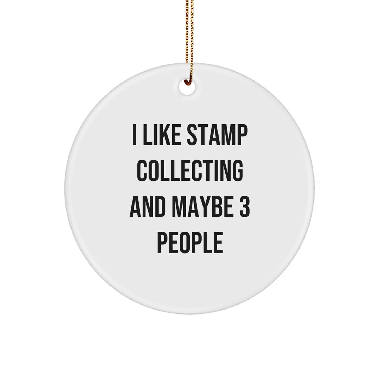 Stamp Collecting Gifts from Friends - I Like Stamp Collecting And Maybe 3 People - Unique Christmas Unique Gifts for Stamp Collecting Enthusiasts - Image 1