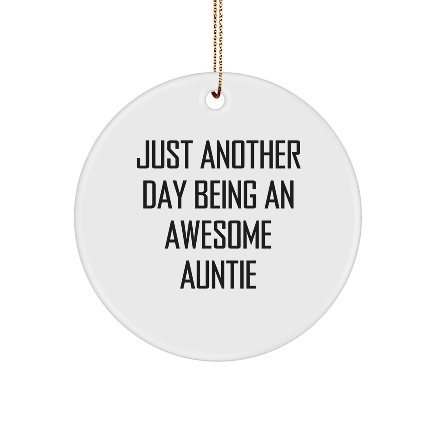 Funny Quotes for Auntie - Circle Ornament Gifts from Family - Christmas Unique Gifts for Auntie - Image 1