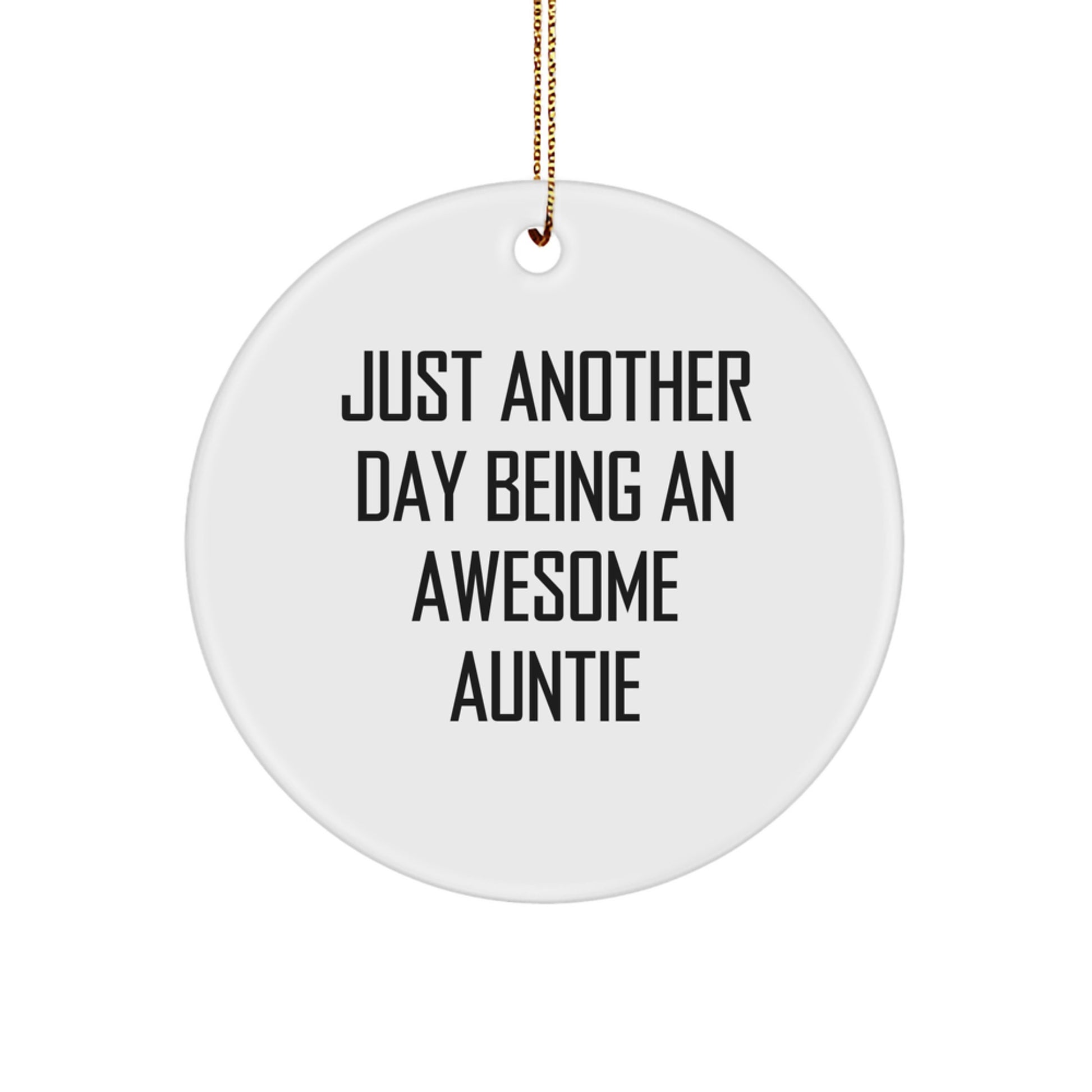 Funny Quotes for Auntie - Circle Ornament Gifts from Family - Christmas Unique Gifts for Auntie - Image 1