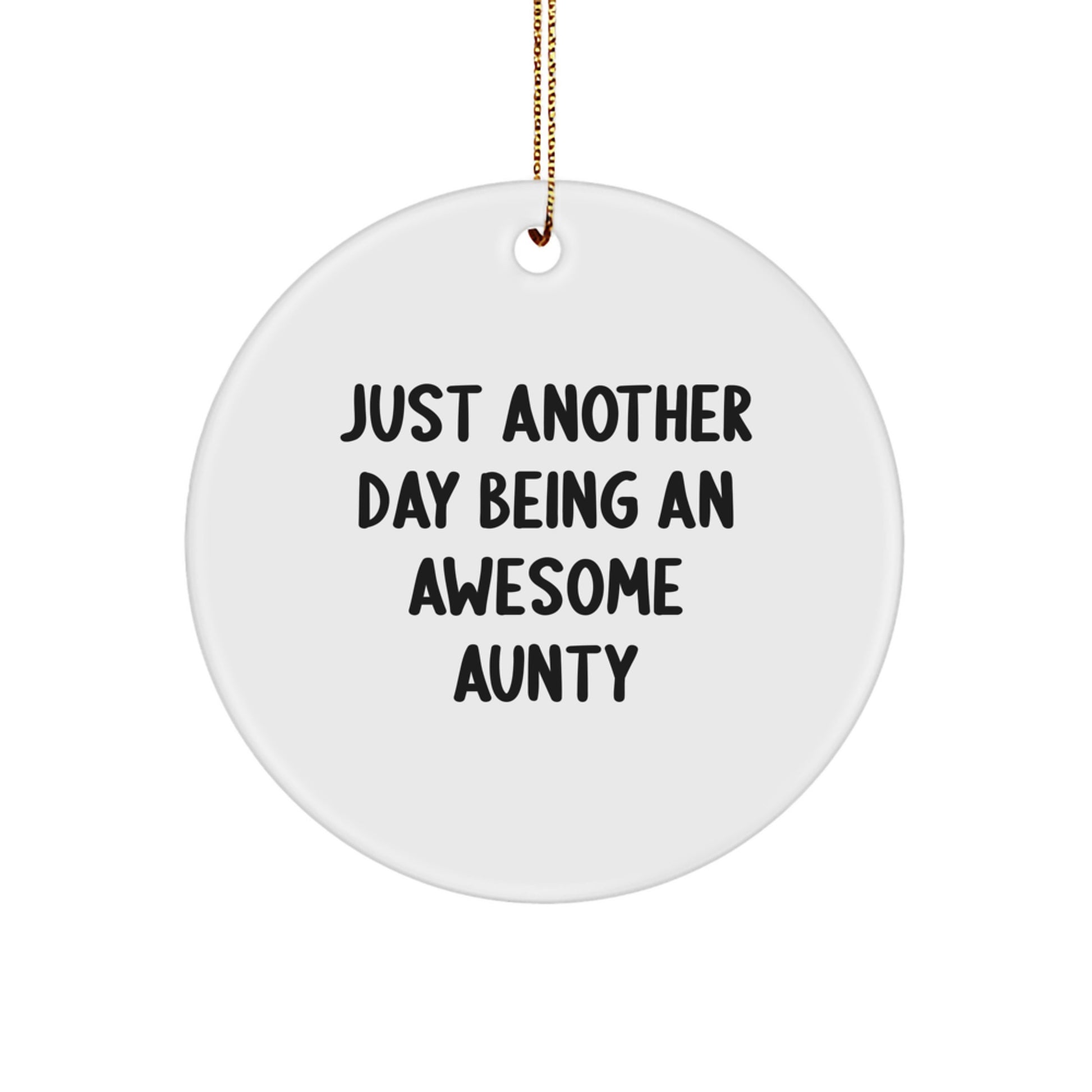 Funny Aunty Quotes Circle Ornament, Gifts from Family for Awesome Aunt, Christmas Unique Gifts - Image 1