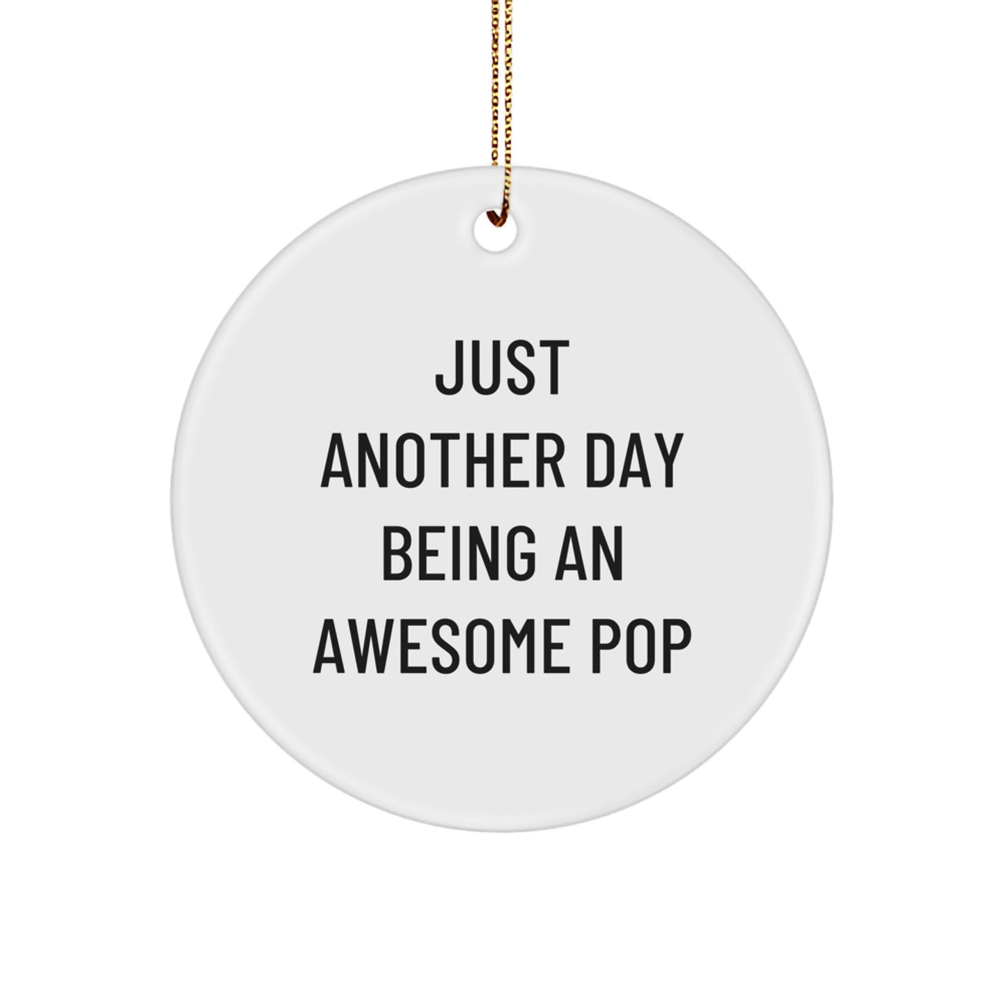 Funny Pop Circle Ornament Gifts from Friends for Pop Lovers Christmas Unique Gifts - Image 1
