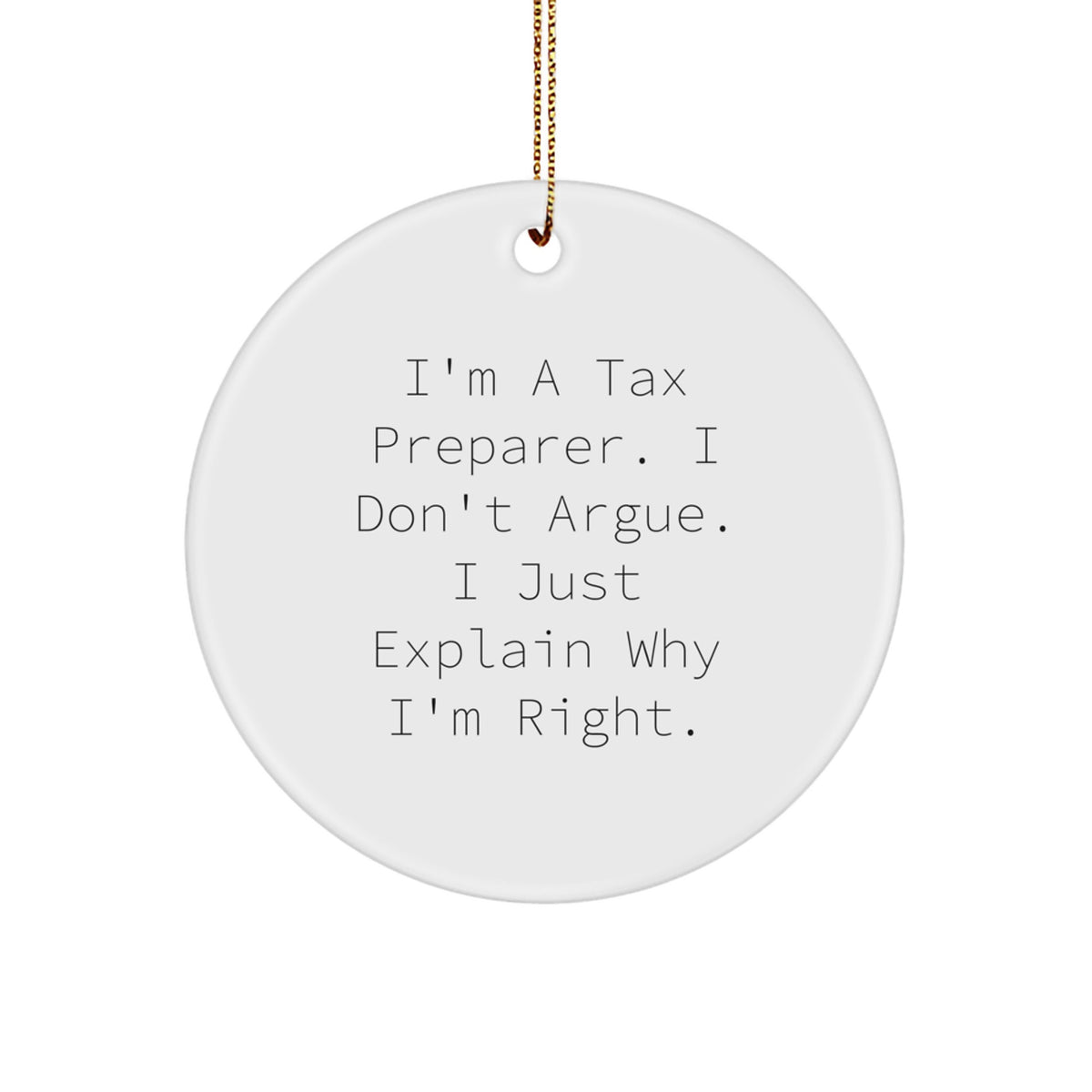 Tax Preparer Christmas Ornament Gift for Him - I'm A Tax Preparer. I - Image 1