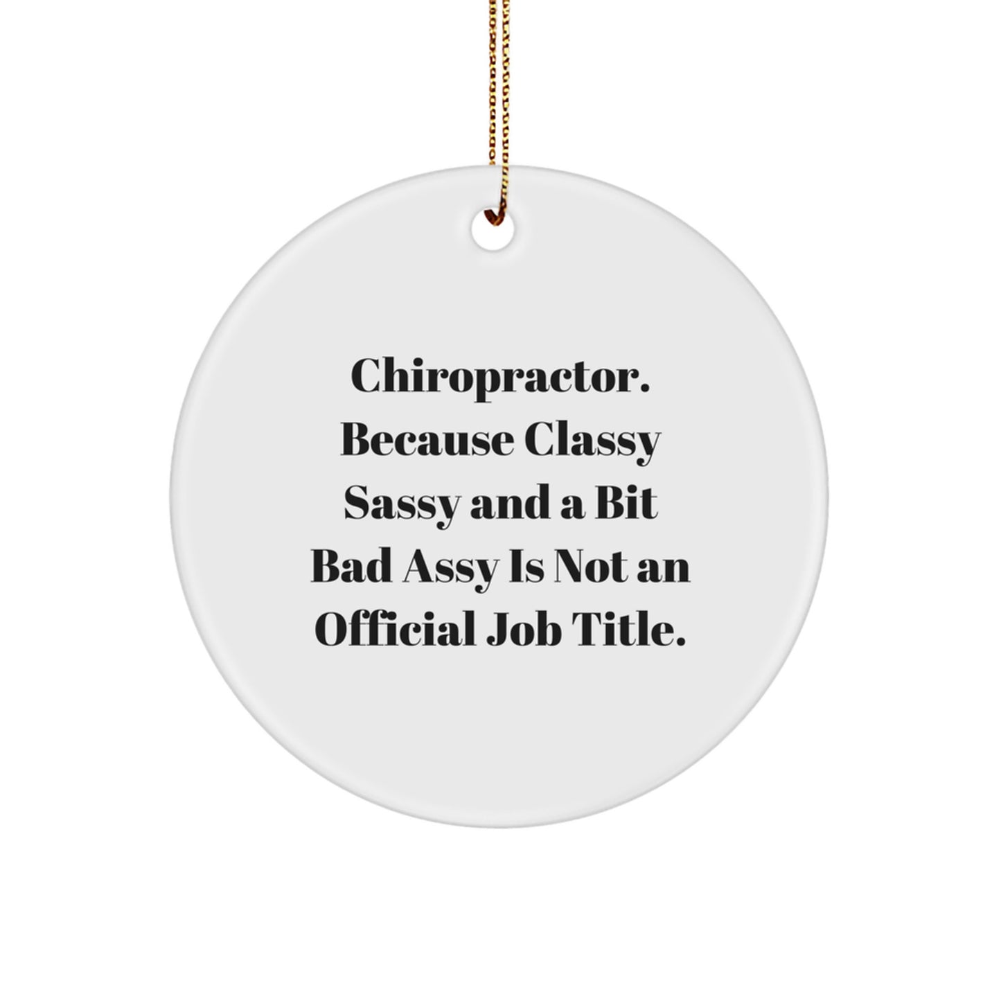 Funny Chiropractor Gifts, Christmas Unique Gifts from Friends, Funny Chiropractor Circle Ornament - Chiropractor Office Decor - Image 1