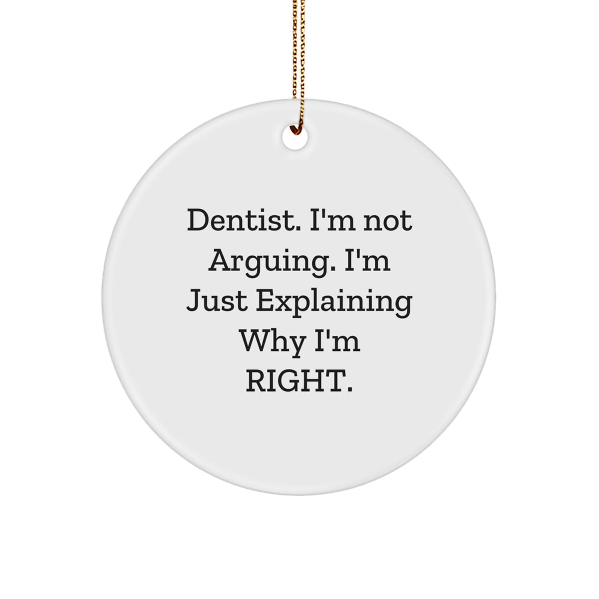 Cheeky Dentist Christmas Ornament for Friends Novelty Gift - Image 1