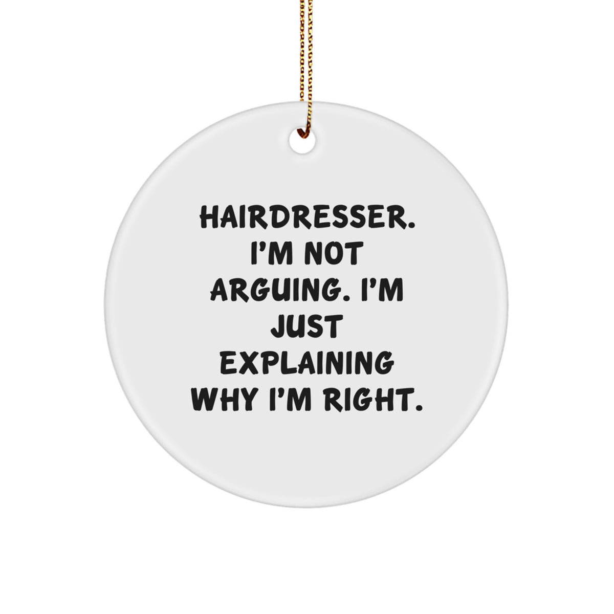 Hairdresser Christmas Ornament Gift for Family - Treasure Explaining Why - Image 1