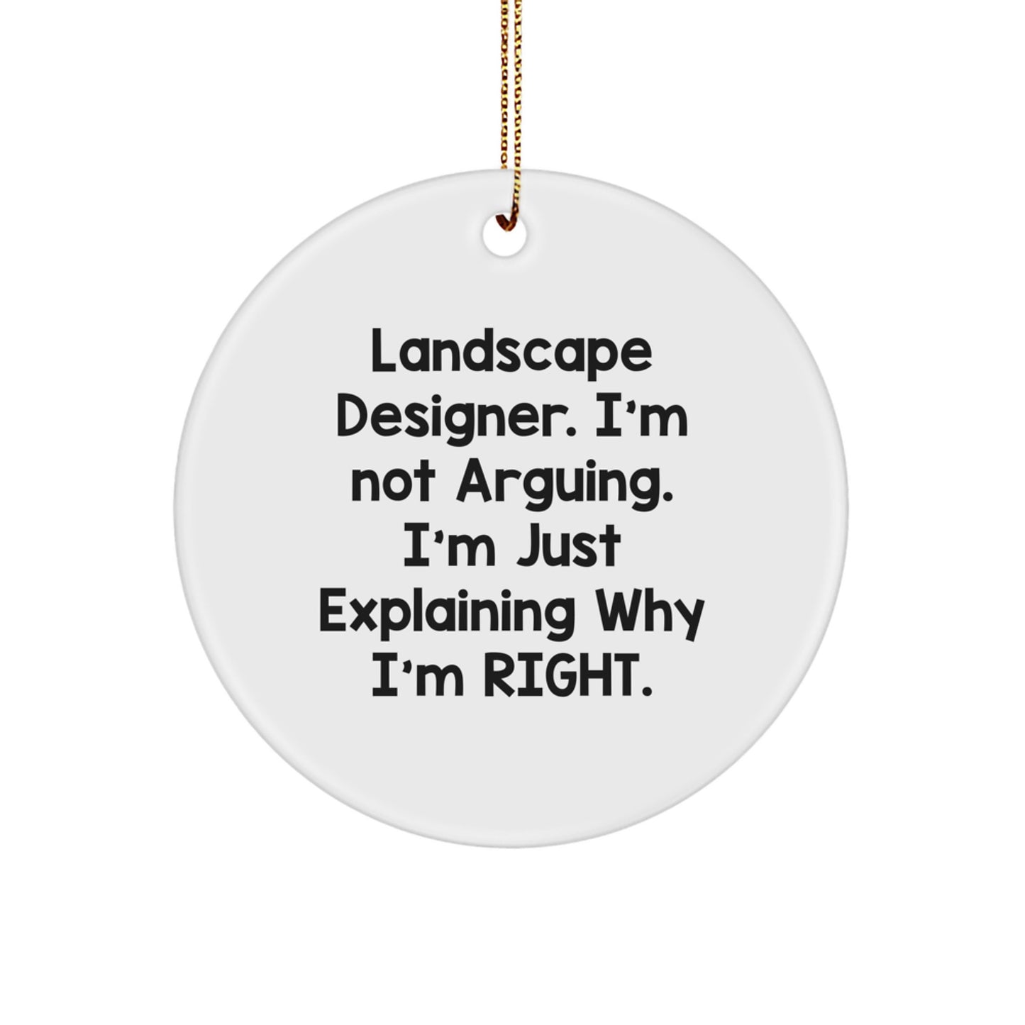 Landscape Designer Circle Ornament, Funny Quote Gifts from Friends, Gifts for Landscape Designer, White Christmas - Image 1