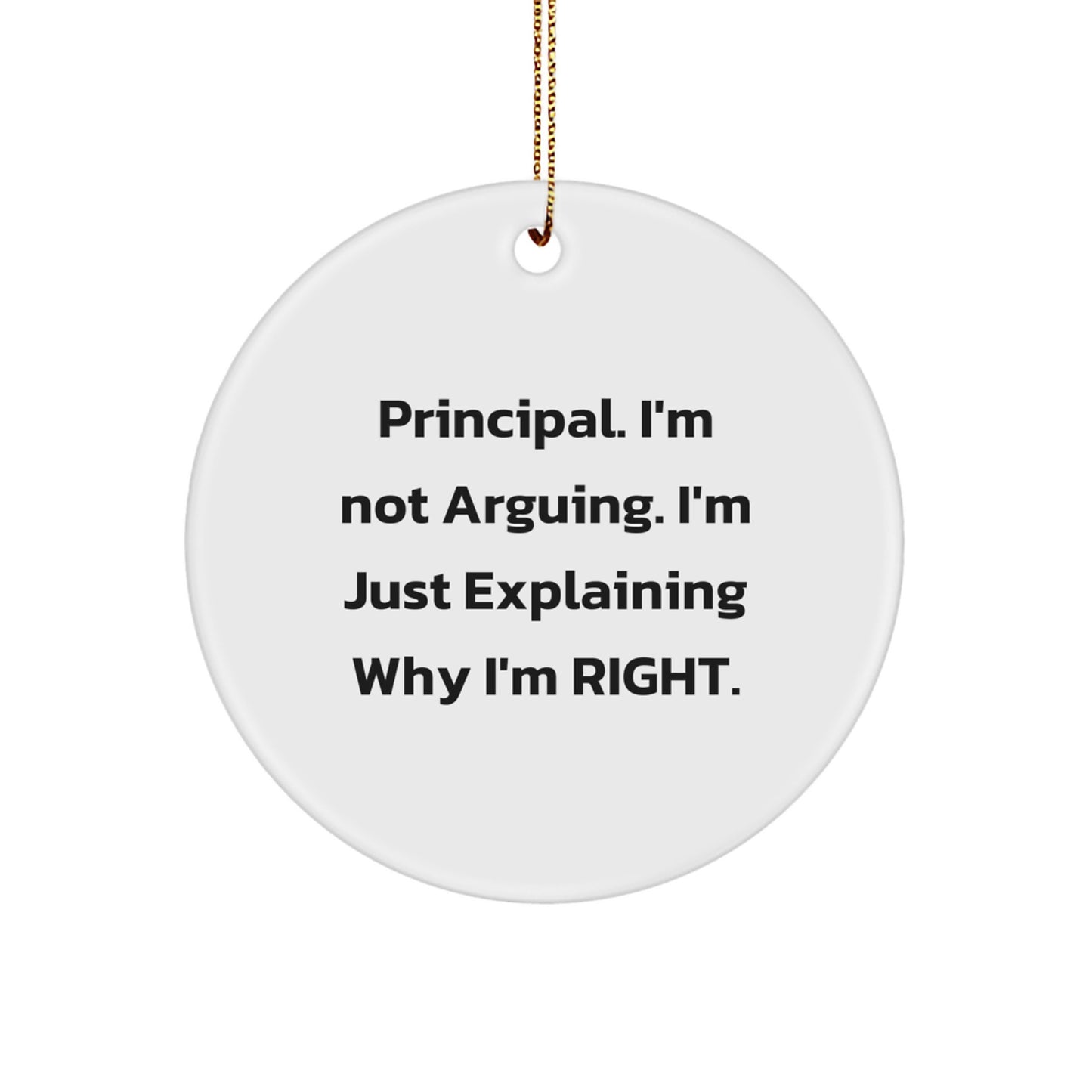 Principal Humor Circle Ornament, Gifts from Men to Principal, Funny Christmas Decor - Image 1