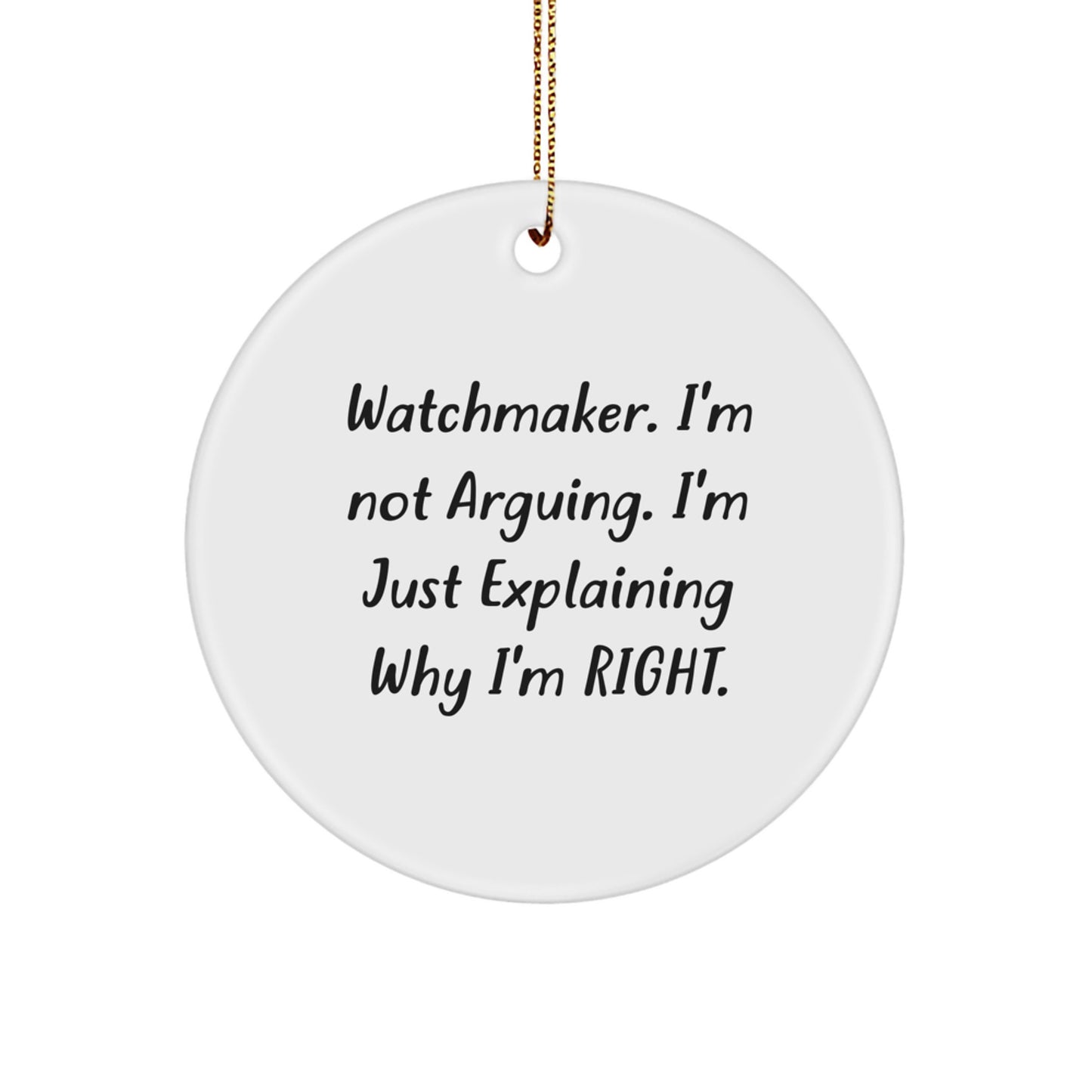 Funny Watchmaker Gifts from Friends for Men, Unique Circle Ornament for Watchmaker Christmas Unique Gifts - Image 1