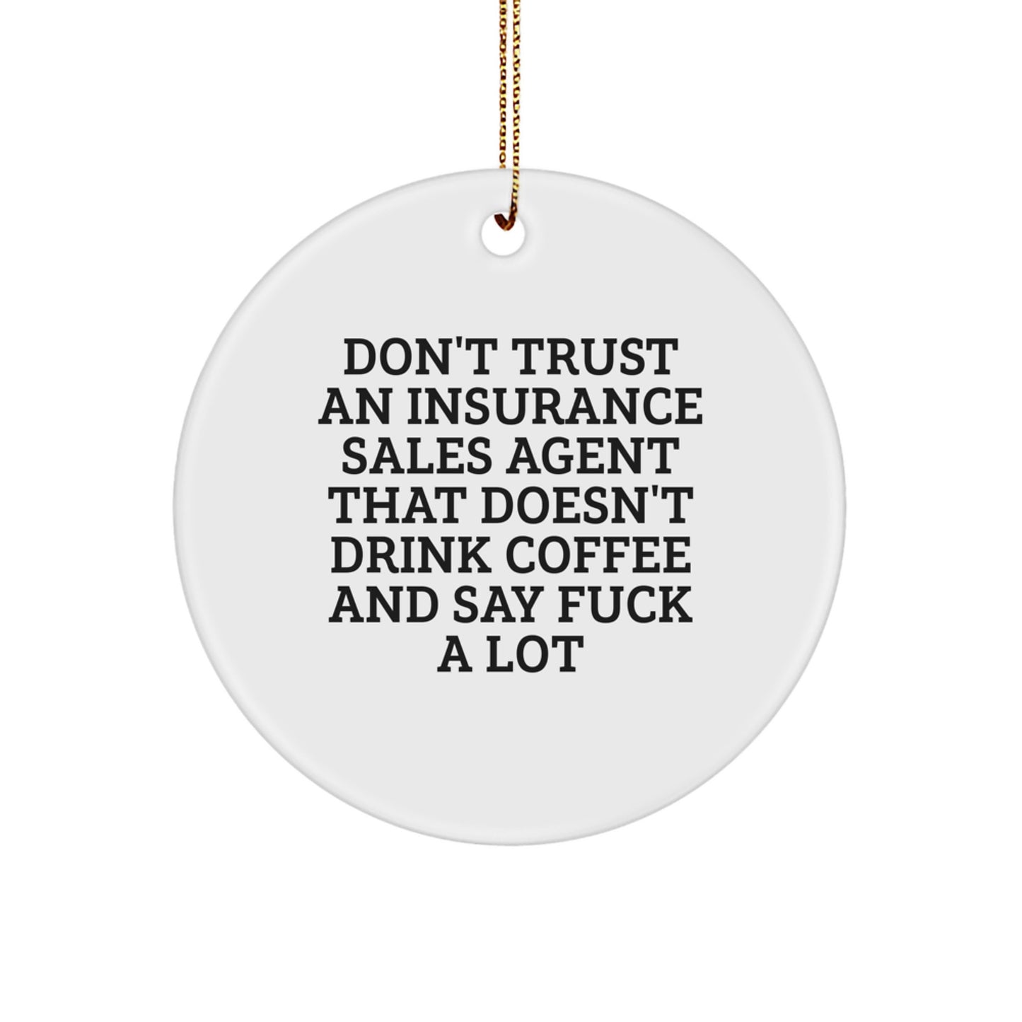 Funny Insurance Sales Agent Gifts from Men, Women, or Friends, a Christmas Unique Ornament for Insurance Sales Agent, Coworkers, or Family - Image 1