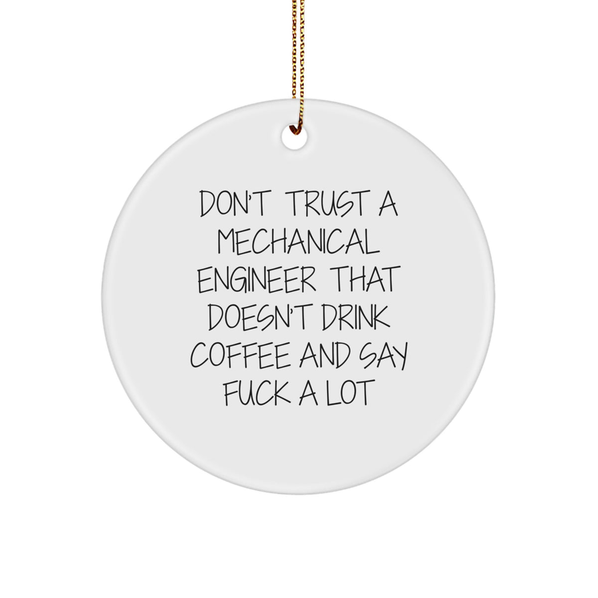 Mechanical Engineer Circle Ornament for Roommates Memento Christmas Gift - Image 1