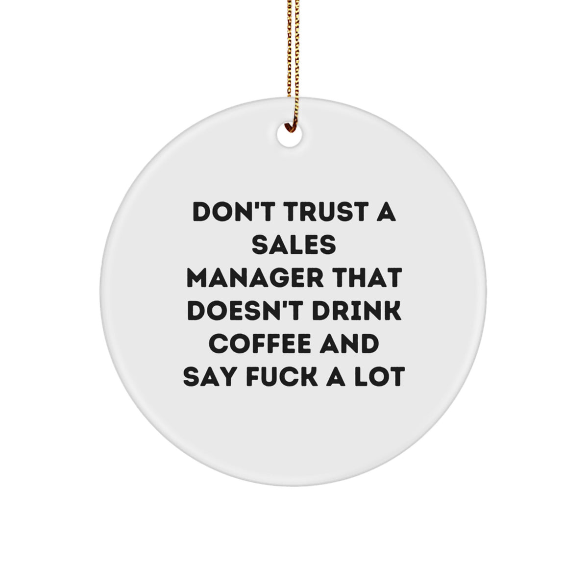 Sarcastic Sales Manager Christmas Ornament Gift for Friends - Image 1