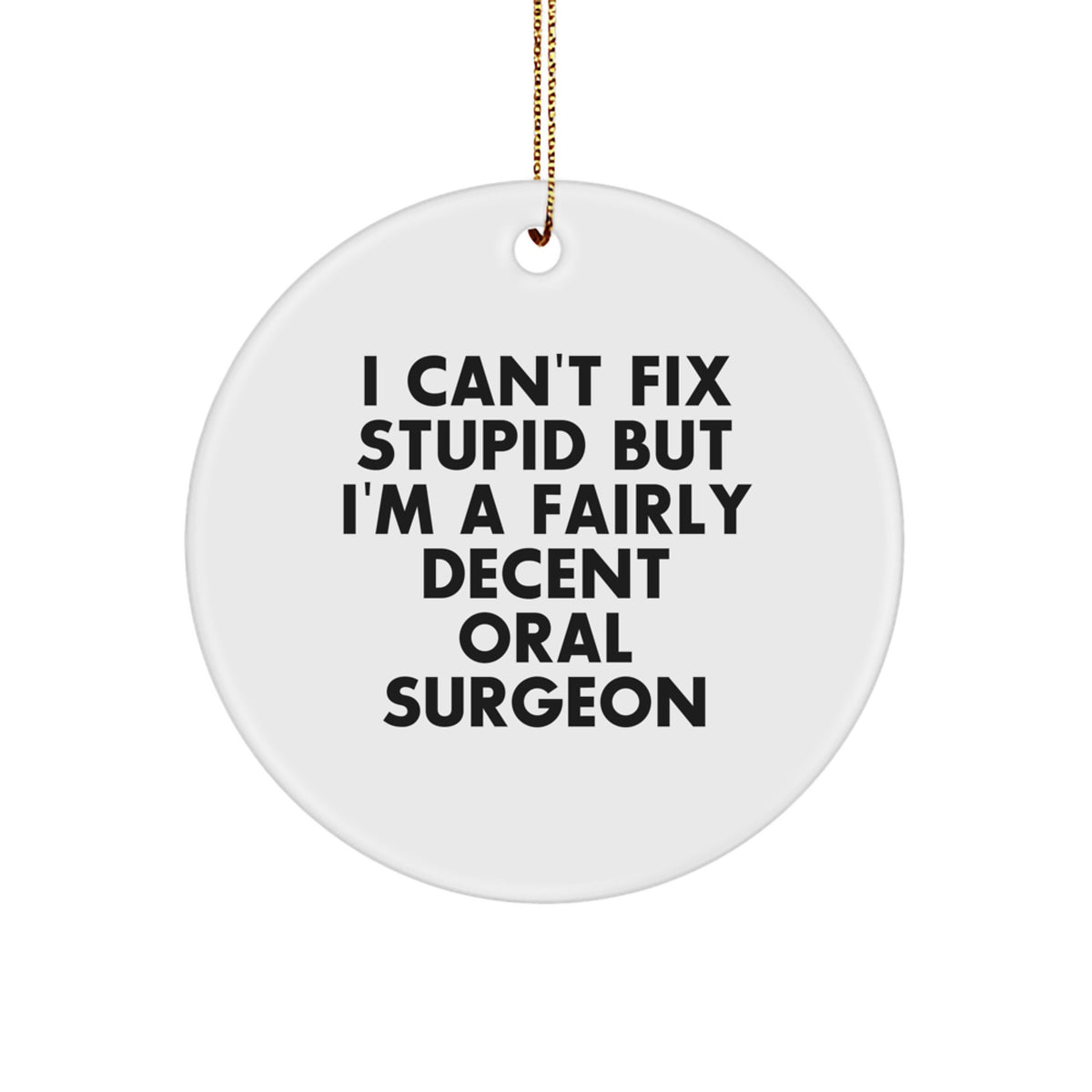 Oral Surgeon Circle Christmas Ornament for a Best Friend Companion Gift - Image 1