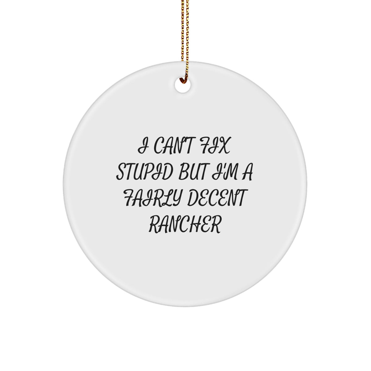Rancher Christmas Ornament for Friends Gift – Novelty Humor - Image 1
