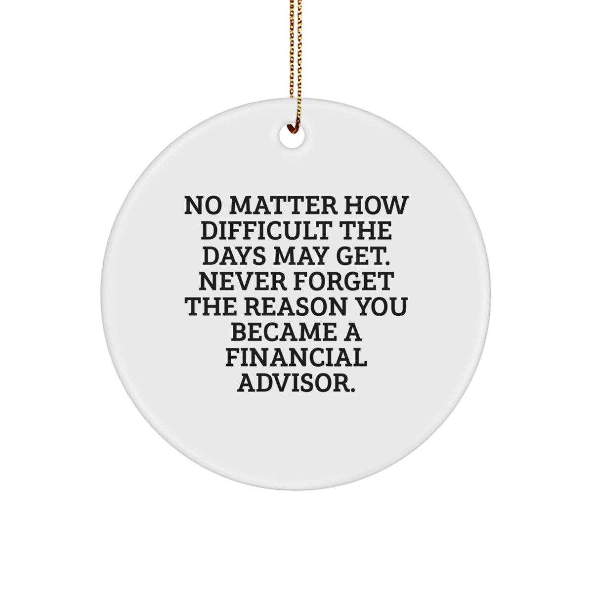 Christmas Gift Ornament for Her Present Financial Advisor Quote - Image 1