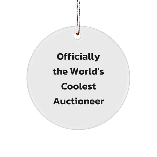 Coolest Auctioneer Gifts from Friends for Men - 'Officially The World's Coolest Auctioneer' Circle Ornament, Christmas Unique Present - Image 1