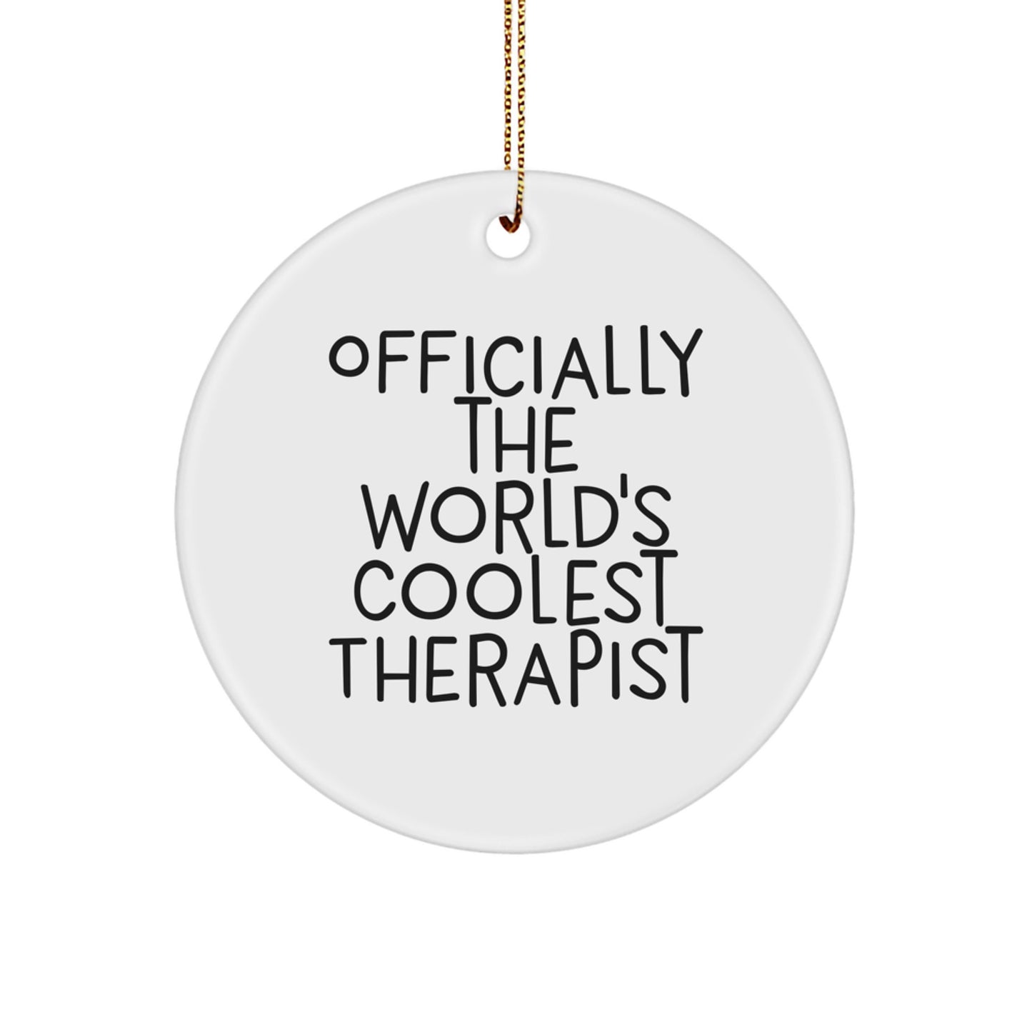 Funny 'World's Coolest Therapist' Circle Ornament, Gifts from Friends for Therapist, Unique Christmas Decorations for Christmas Tree - Image 1