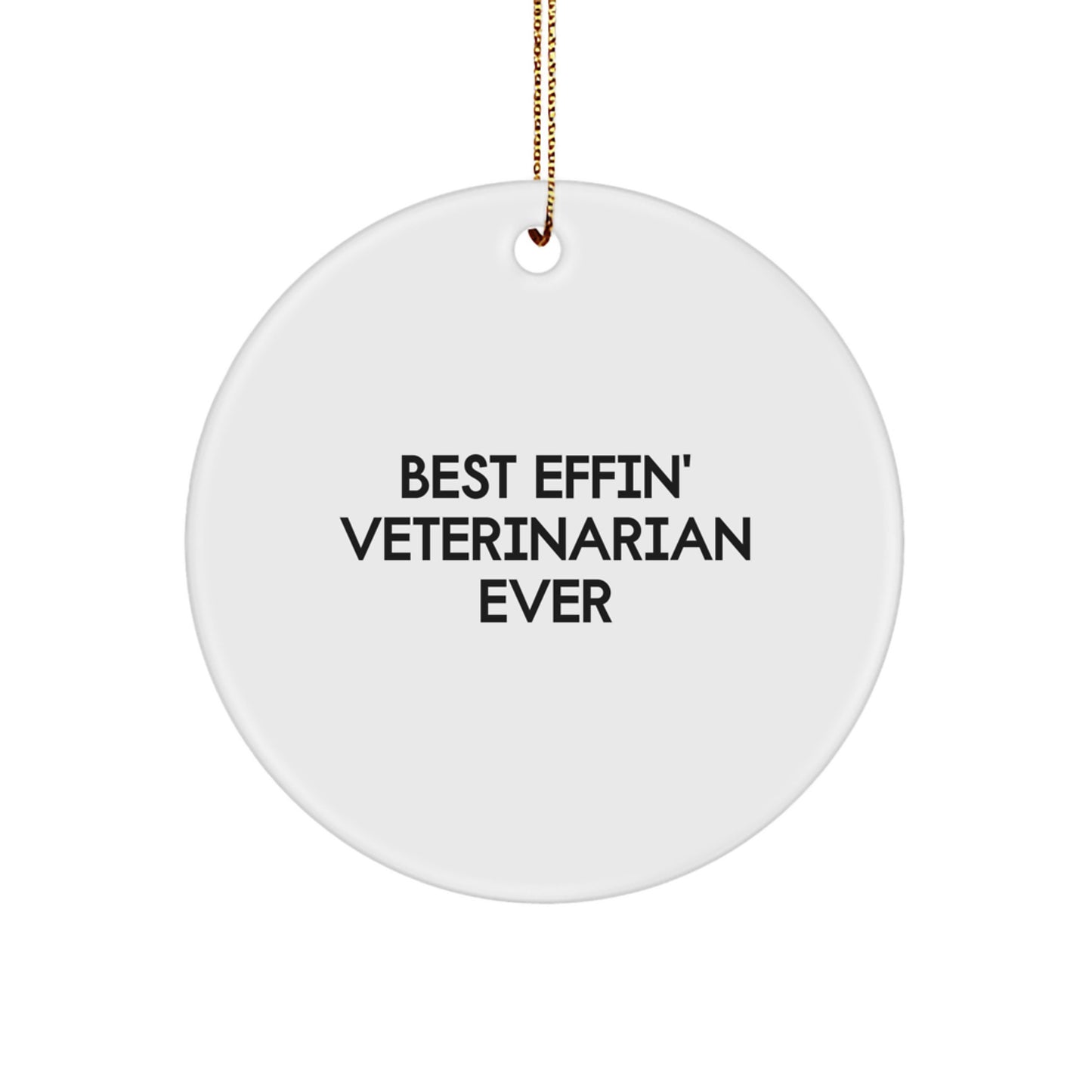 Funny Veterinarian Gifts from Men to Best Effin' Veterinarian Ever Christmas Unique Gifts - Image 1
