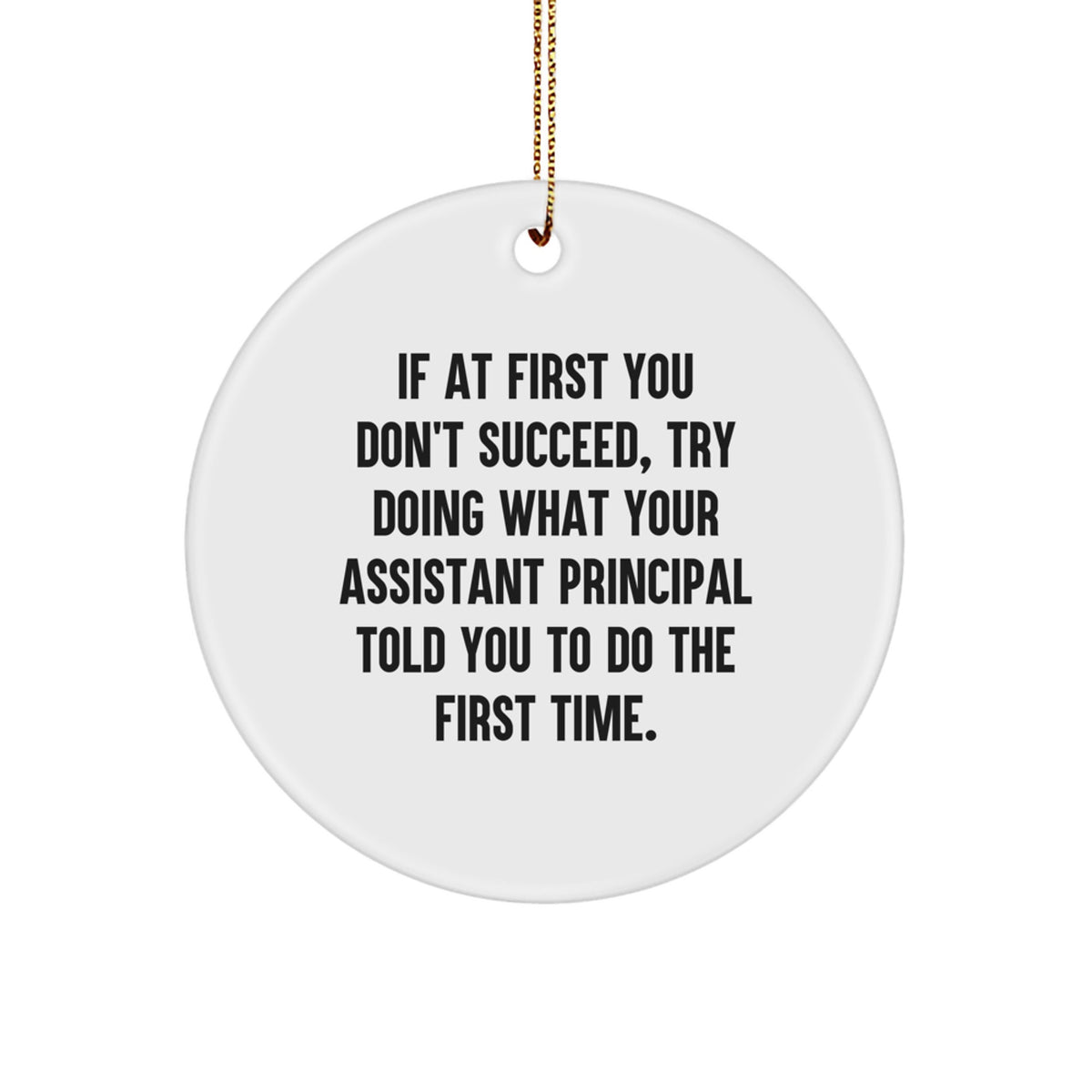 Motivational Assistant Principal Christmas Ornament Gift for Friends - Image 1