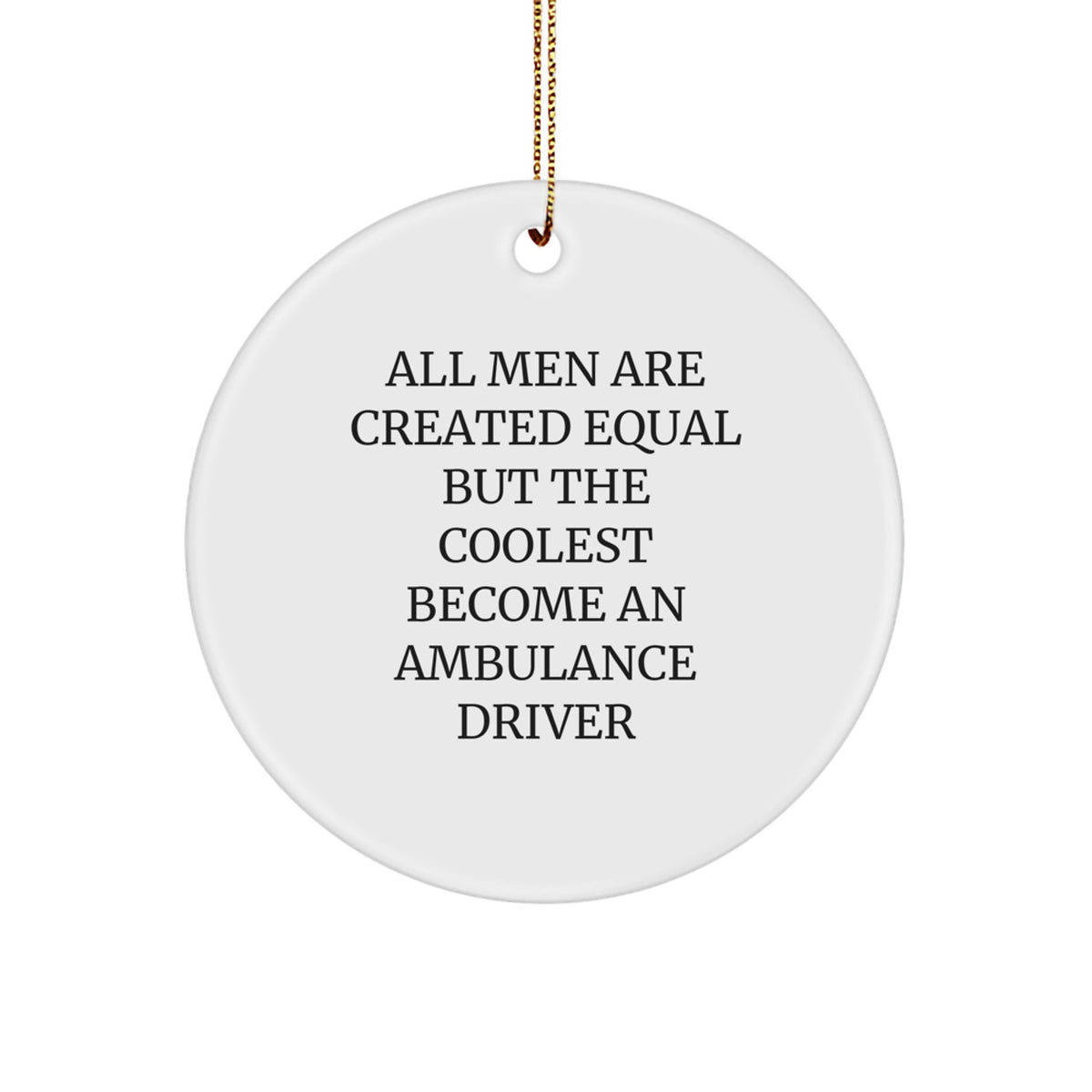 Surprise Ambulance Driver Christmas Ornament Gift for Family - Image 1