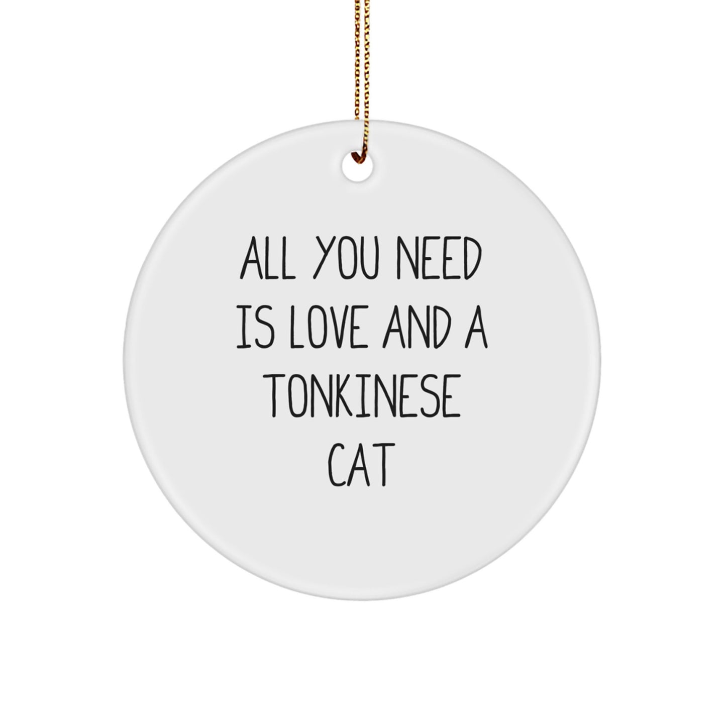 Tonkinese Cat Gifts from Us, Funny Quote Circle Ornament for Women, Friends, Family, and Coworkers this Christmas, Unique Christmas Unique Gifts for Cat Lovers - Image 1