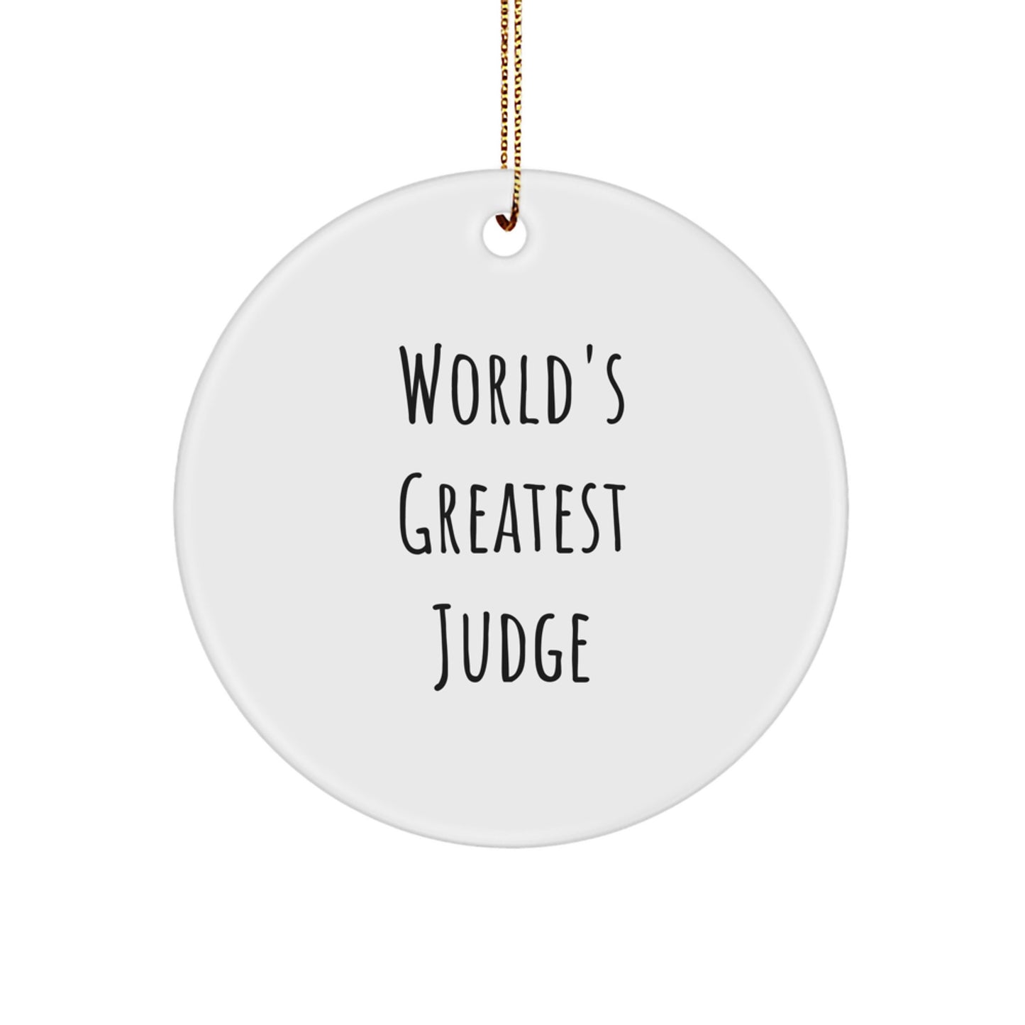 Funny Judge Gifts from Men for Best Judge, World's Greatest Judge Circle Ornament, Christmas Unique - Image 1