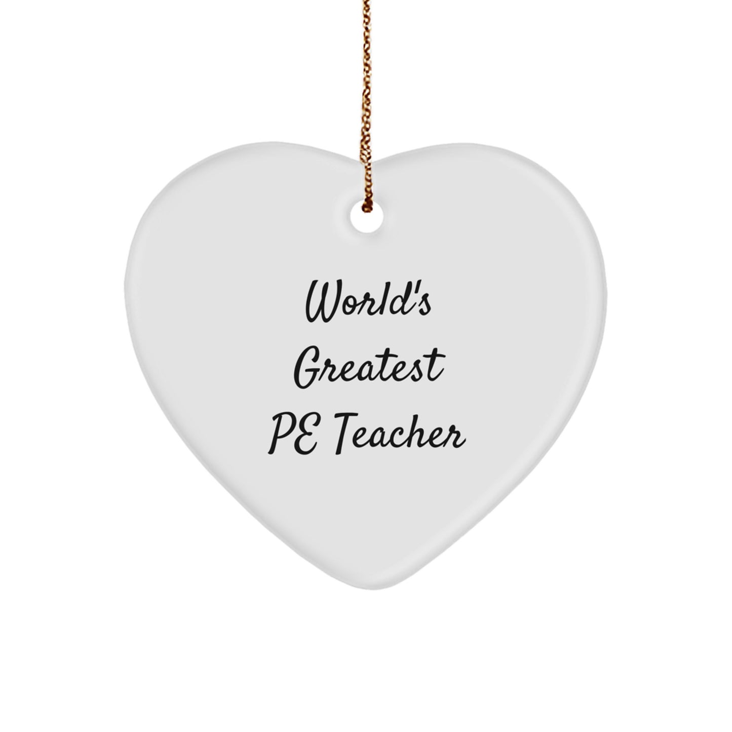 Funny PE Teacher Gifts from Men, World's Greatest PE Teacher Heart Ornament for Christmas Unique Gifts, Perfect for Teachers - Image 1