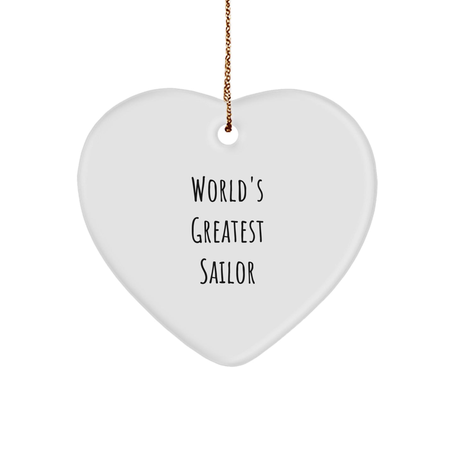 Funny Sailor Gifts from Friends for Sailor Men World's Greatest Sailor Heart Ornament Christmas Unique Gifts - Image 1