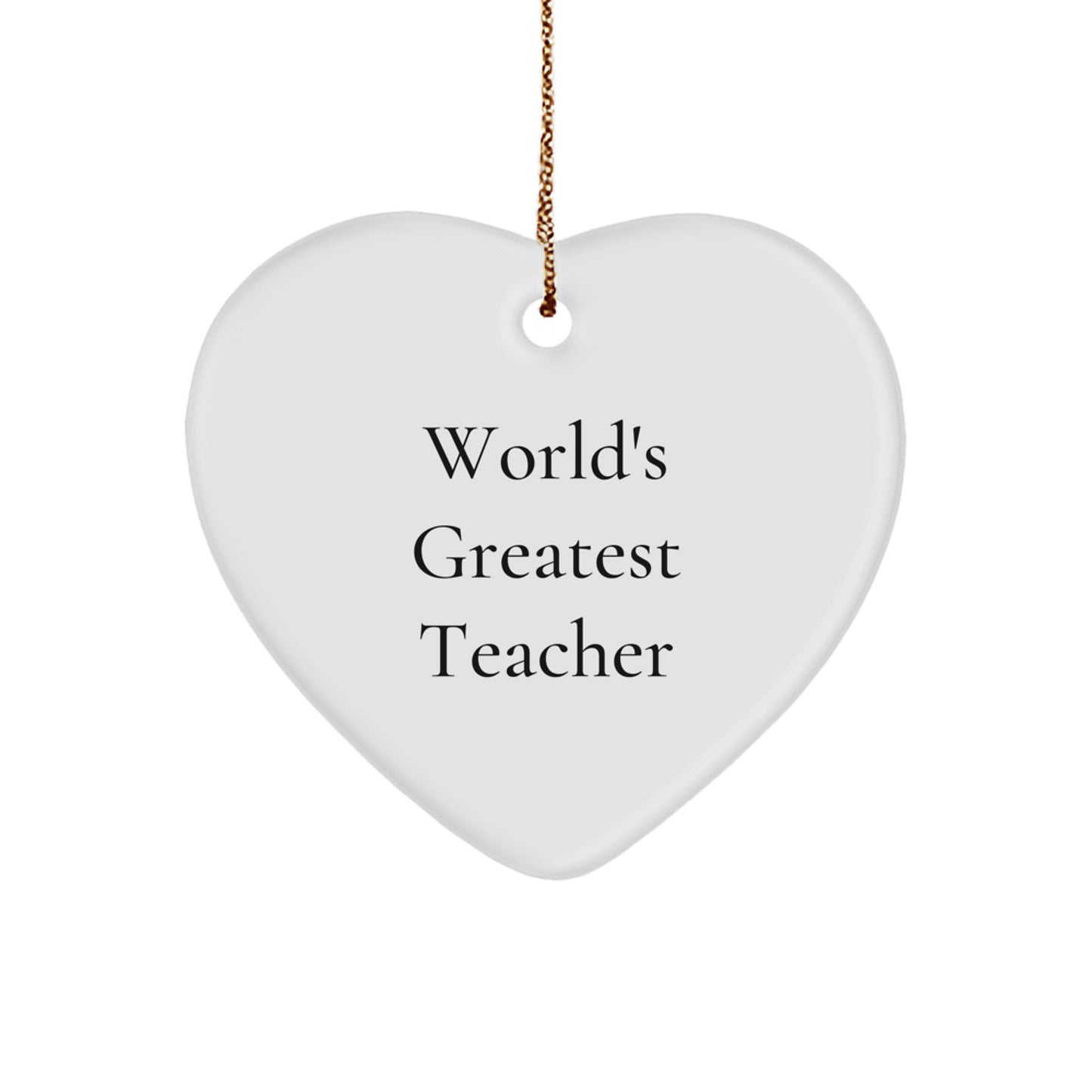 Funny Teacher Gifts from Family, Unique Heart Ornament for World's Greatest Teacher, Christmas Unique Gifts - Image 1