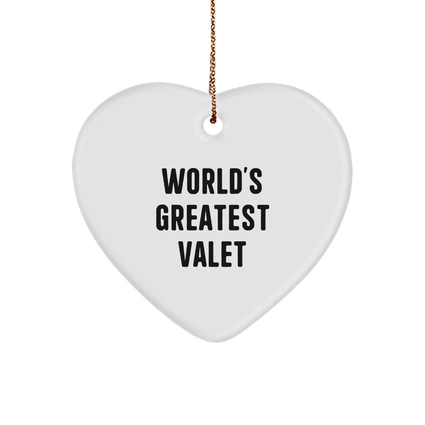 Funny, World's Greatest Valet Gifts from Men to Valet, Heart Ornament for Christmas Unique Gifts - Image 1