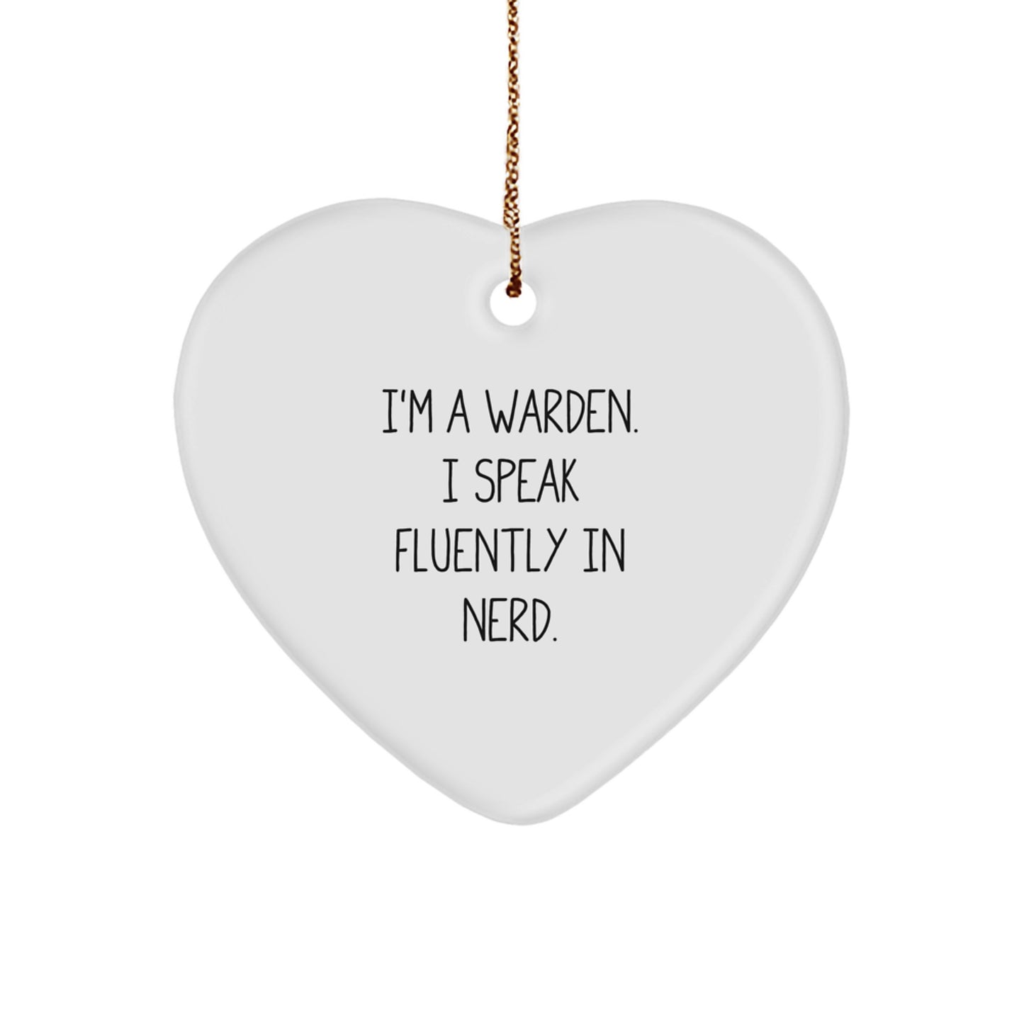 Funny Warden Gifts from Friends or Family, Unique Heart Ornament for Christmas - Image 1