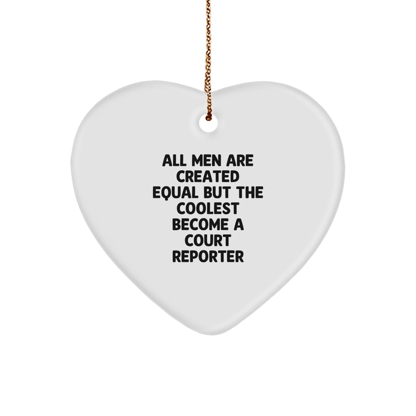 Funny Court Reporter Gifts from Men, Heart Ornament with Inspirational Quote, Unique Christmas Memorable Presents for Court Reporter Friends - Image 1