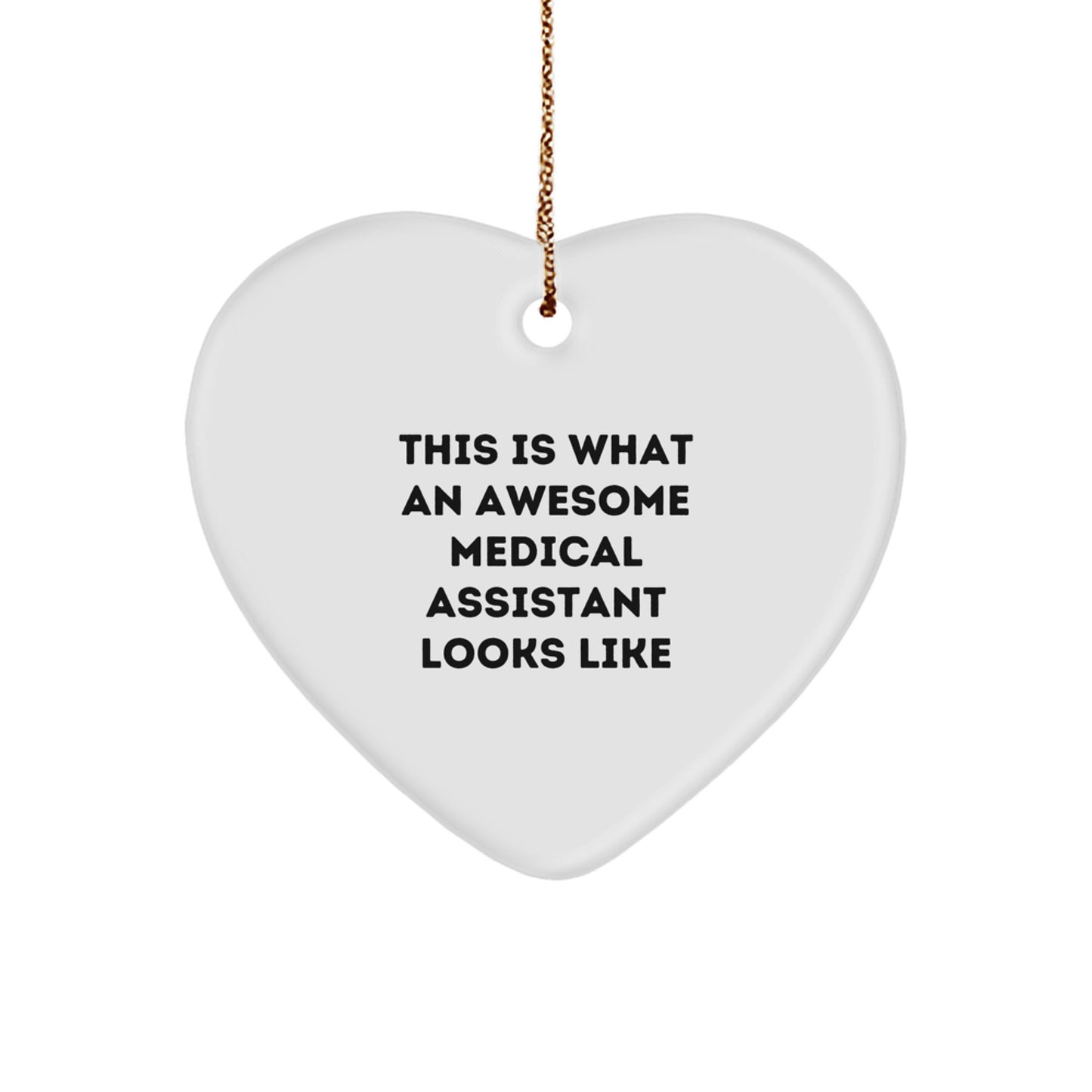 Funny Medical Assistant Gifts for Women Christmas Heart Ornament from Friends - Image 1