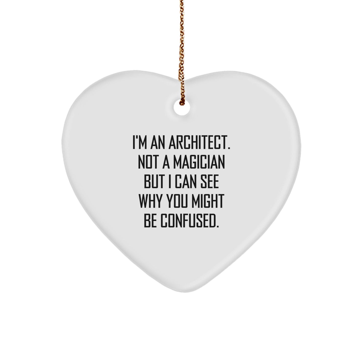 Funny Architect Heart Ornament, Gifts for Men, Women, Friends, Coworkers from Family, Unique Christmas Memorable Presents for Architects, Heart Shaped Decorations - Image 1