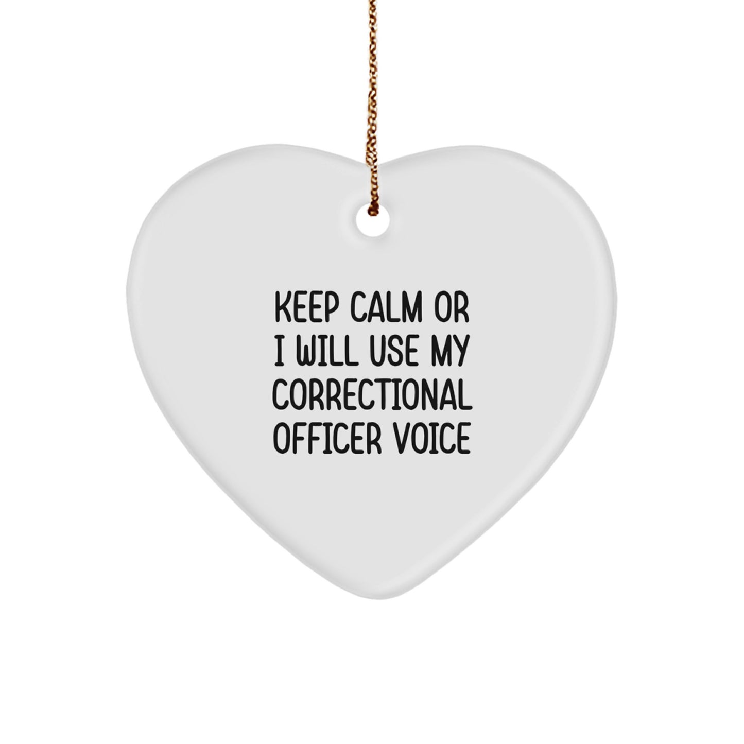 Correctional Officer Gifts, Funny Quote Heart Ornament, Gifts from Family for Correctional Officer, Christmas Unique Gifts - Image 1