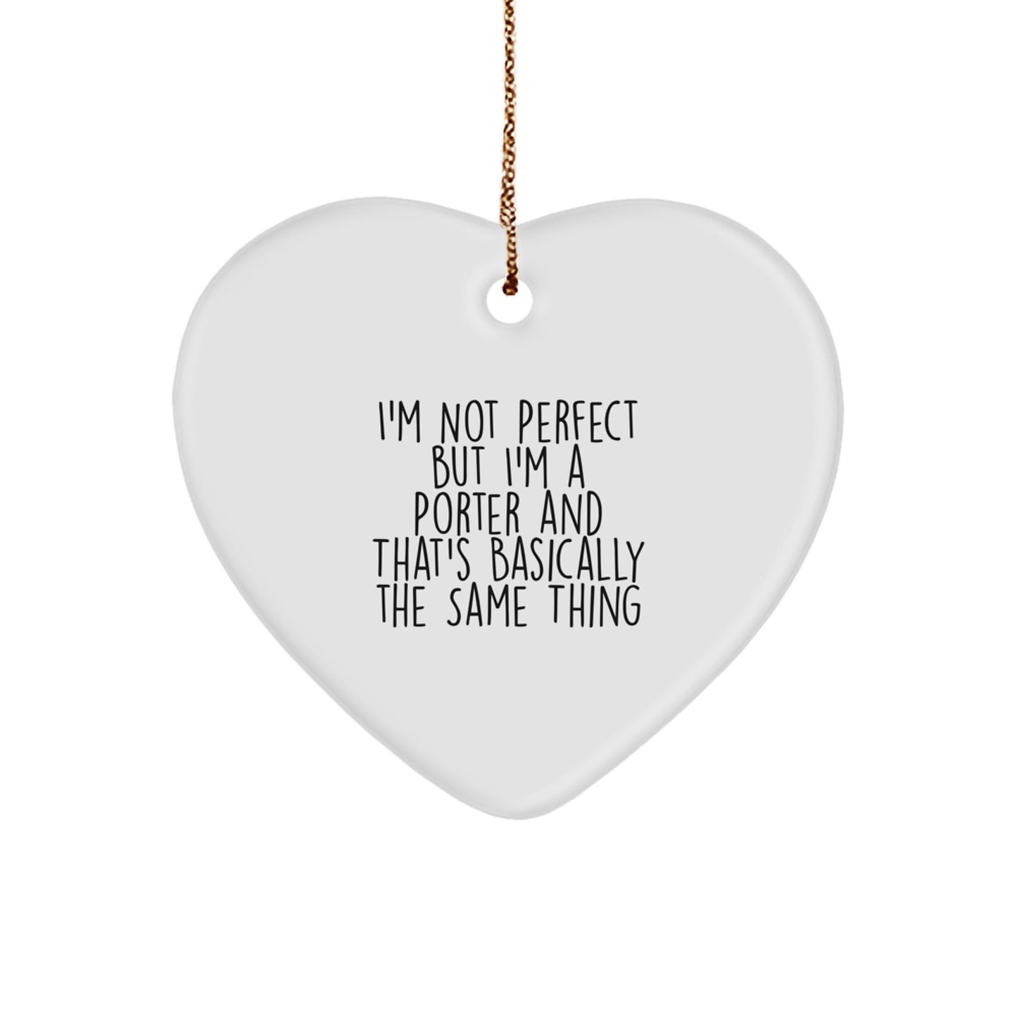 Funny Porter Heart Ornament, Gifts from Men, Women, or Friends for Porter, Christmas Unique Gifts - Image 1